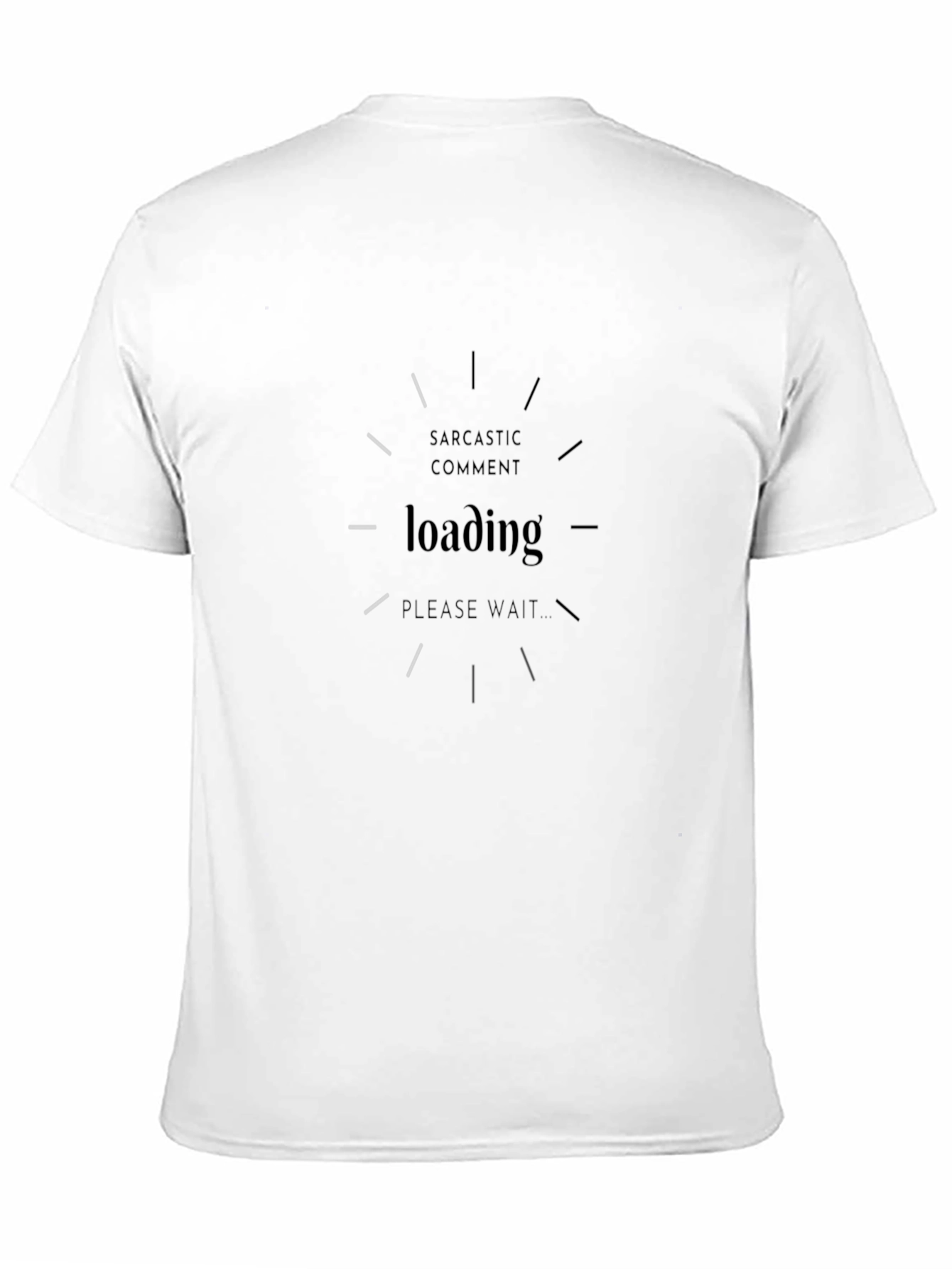 Sarcastic Comment Loading Graphic Tee - Black Cotton