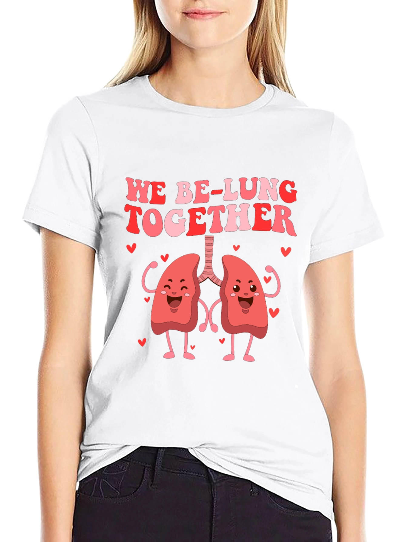 We Be-Lung Together Graphic Tee - Valentines Day Gift