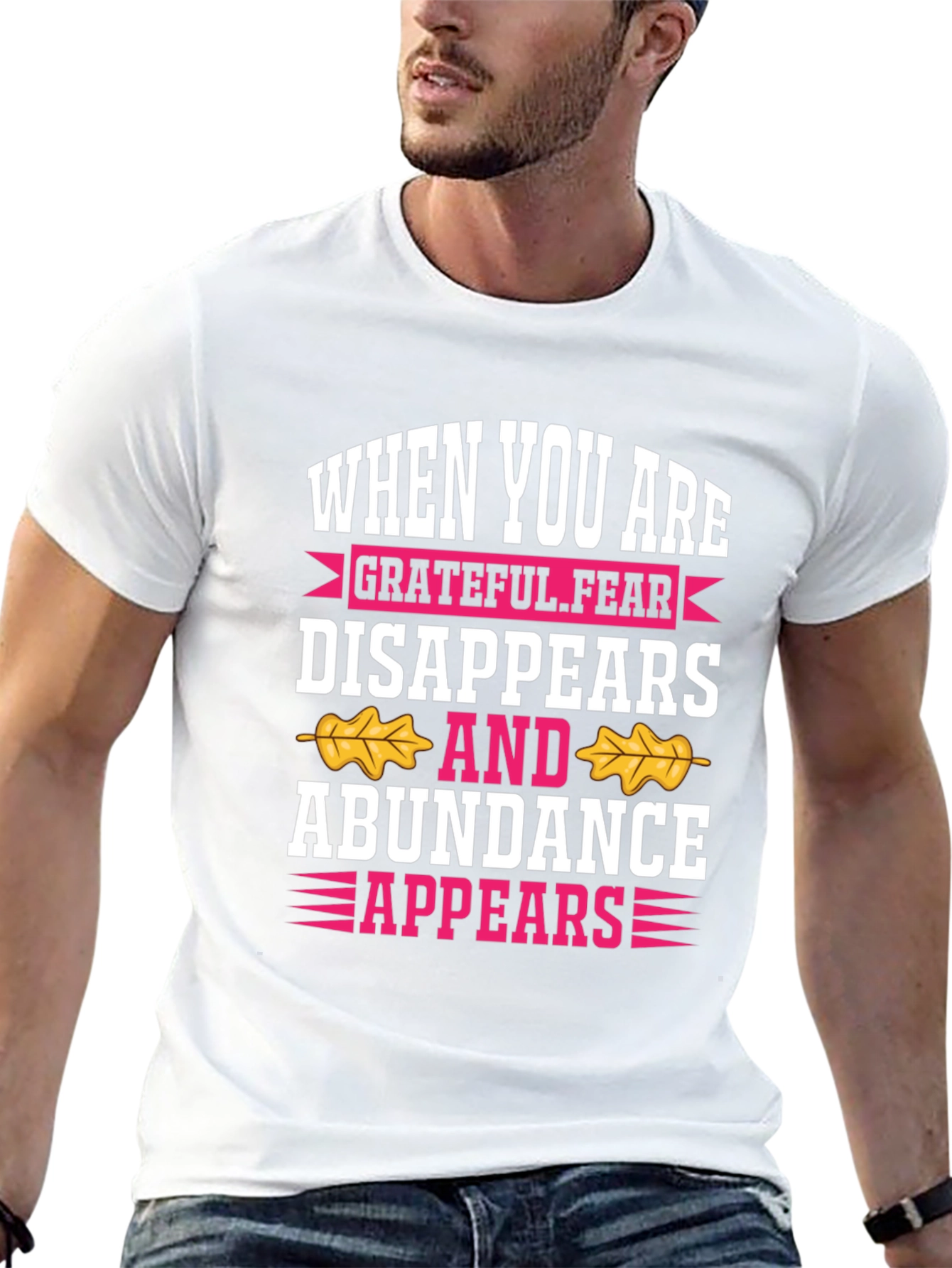 Grateful Fear Disappears Graphic T-Shirt