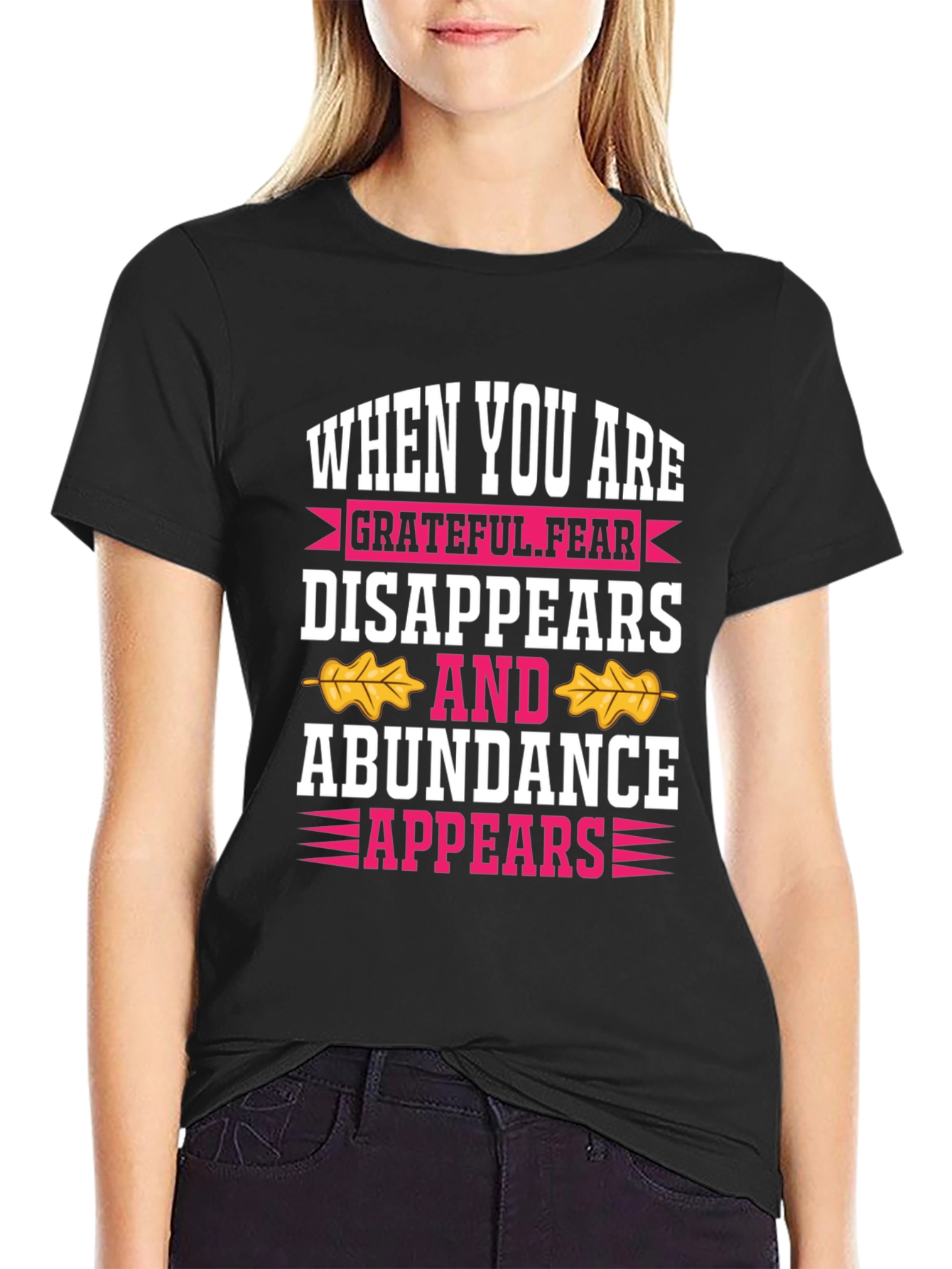 Grateful Fear Disappears Graphic T-Shirt