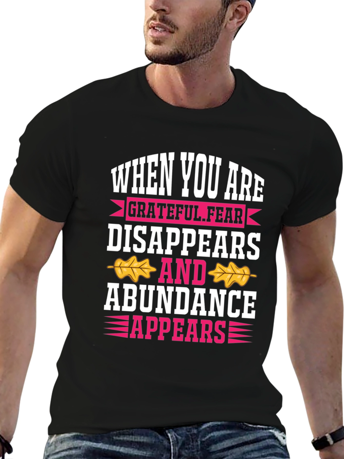Grateful Fear Disappears Graphic T-Shirt