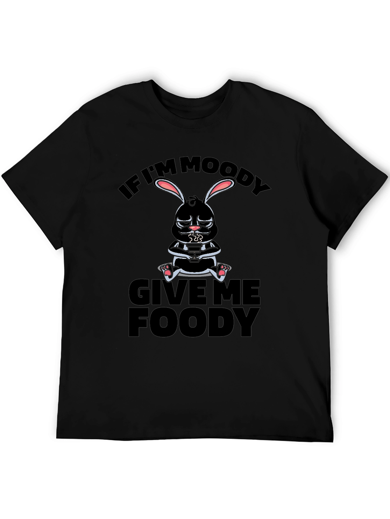 Moody Bunny T-Shirt - Give Me Foody!
