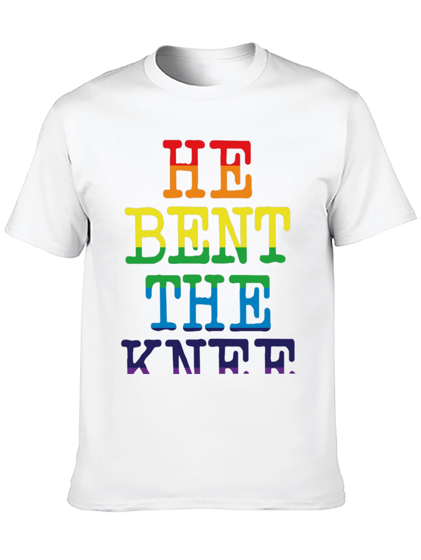 Rainbow He Bent the Knee Pride T-Shirt