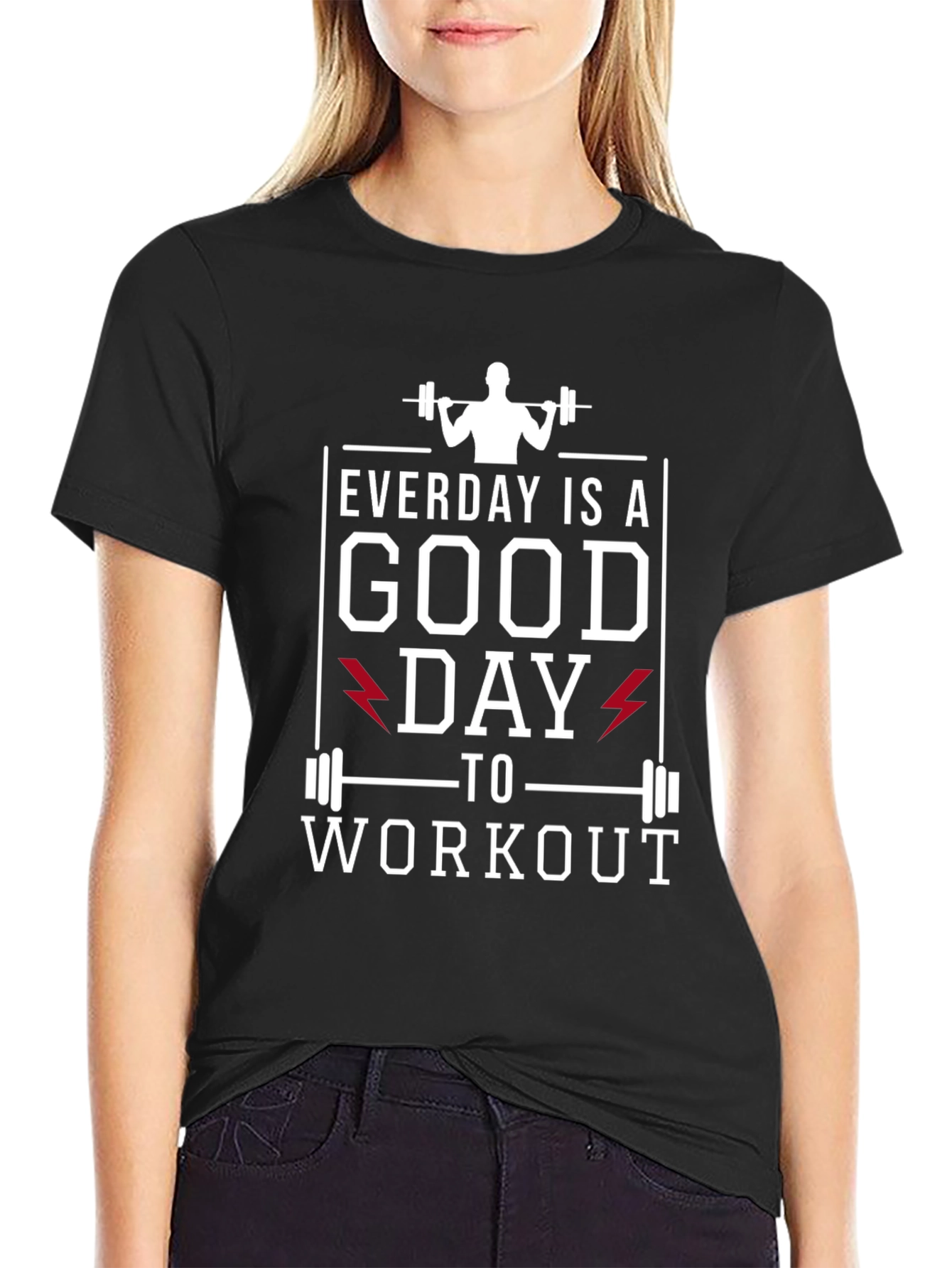 Everyday is a Good Day to Workout T-Shirt