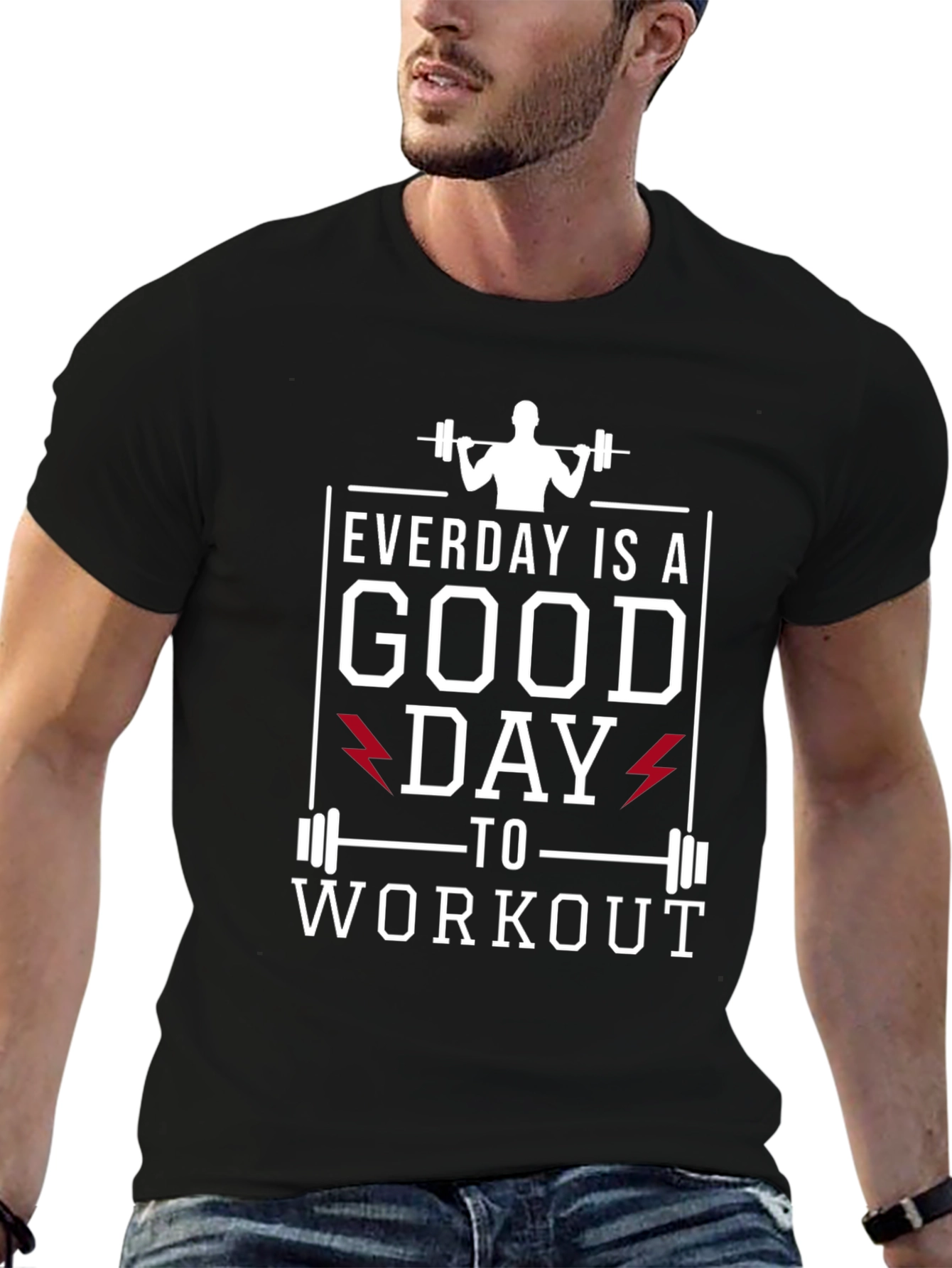Everyday is a Good Day to Workout T-Shirt