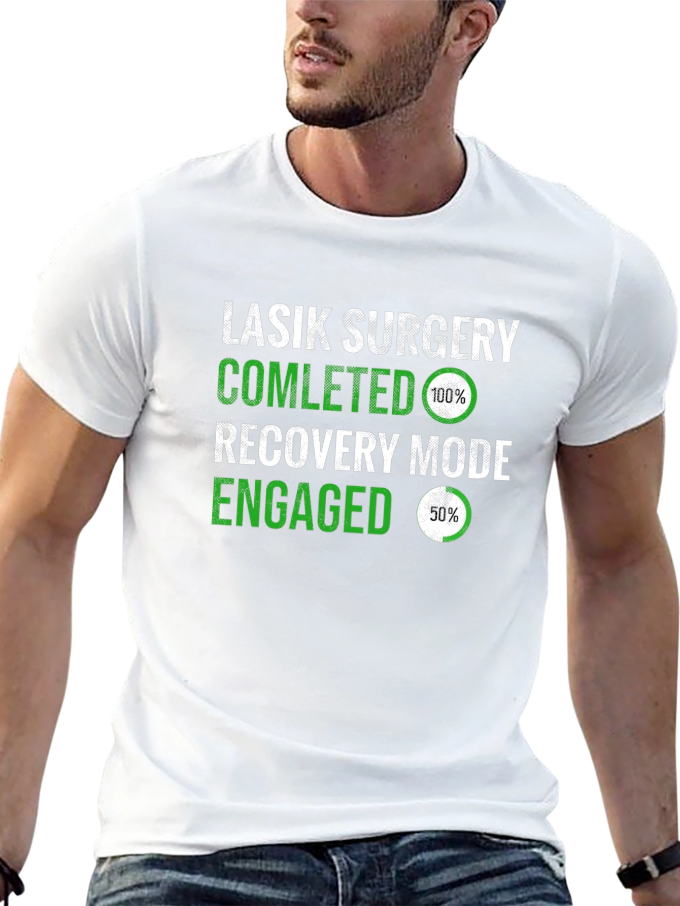 LASIK Surgery Completed Recovery Mode T-Shirt