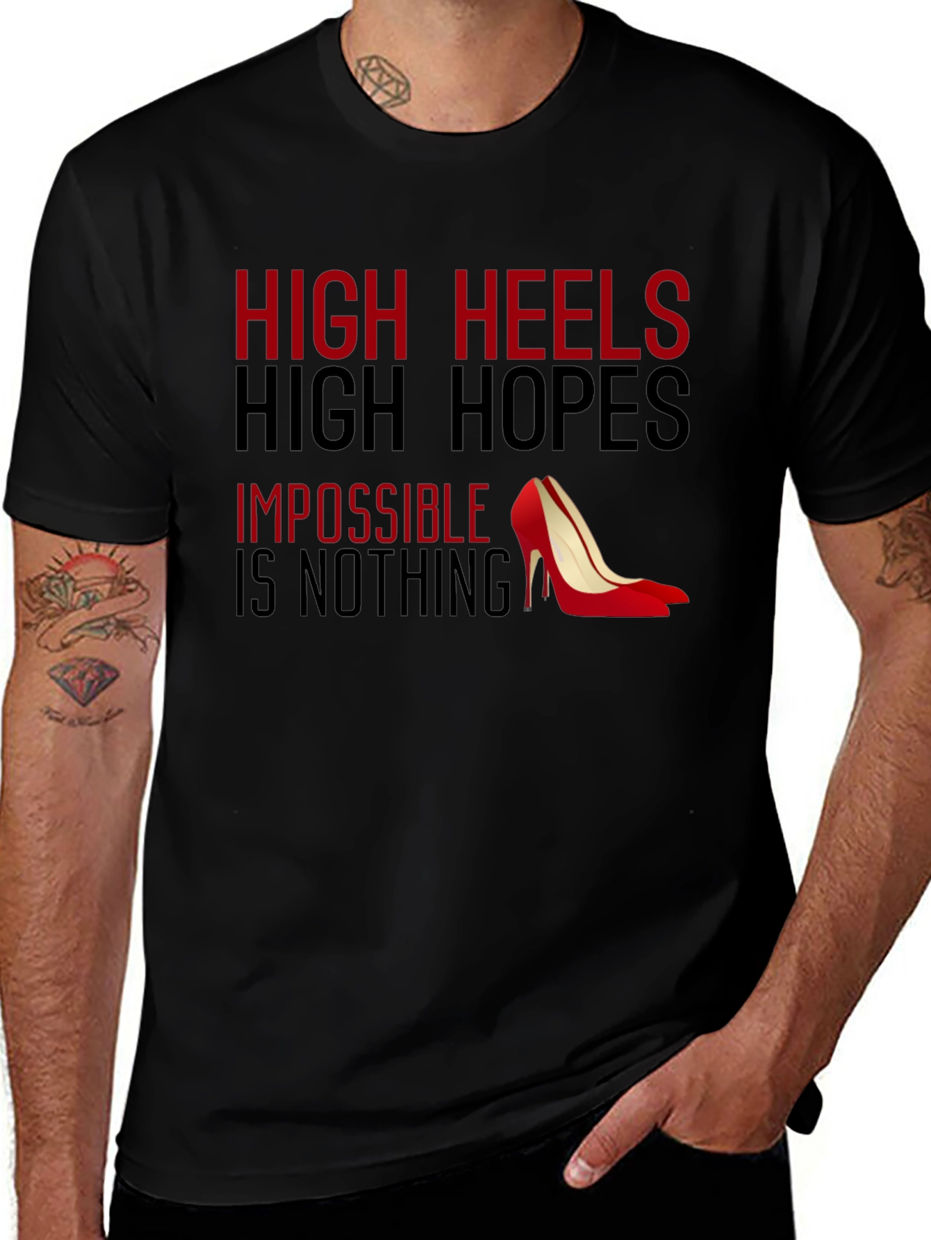 High Heels High Hopes T-Shirt