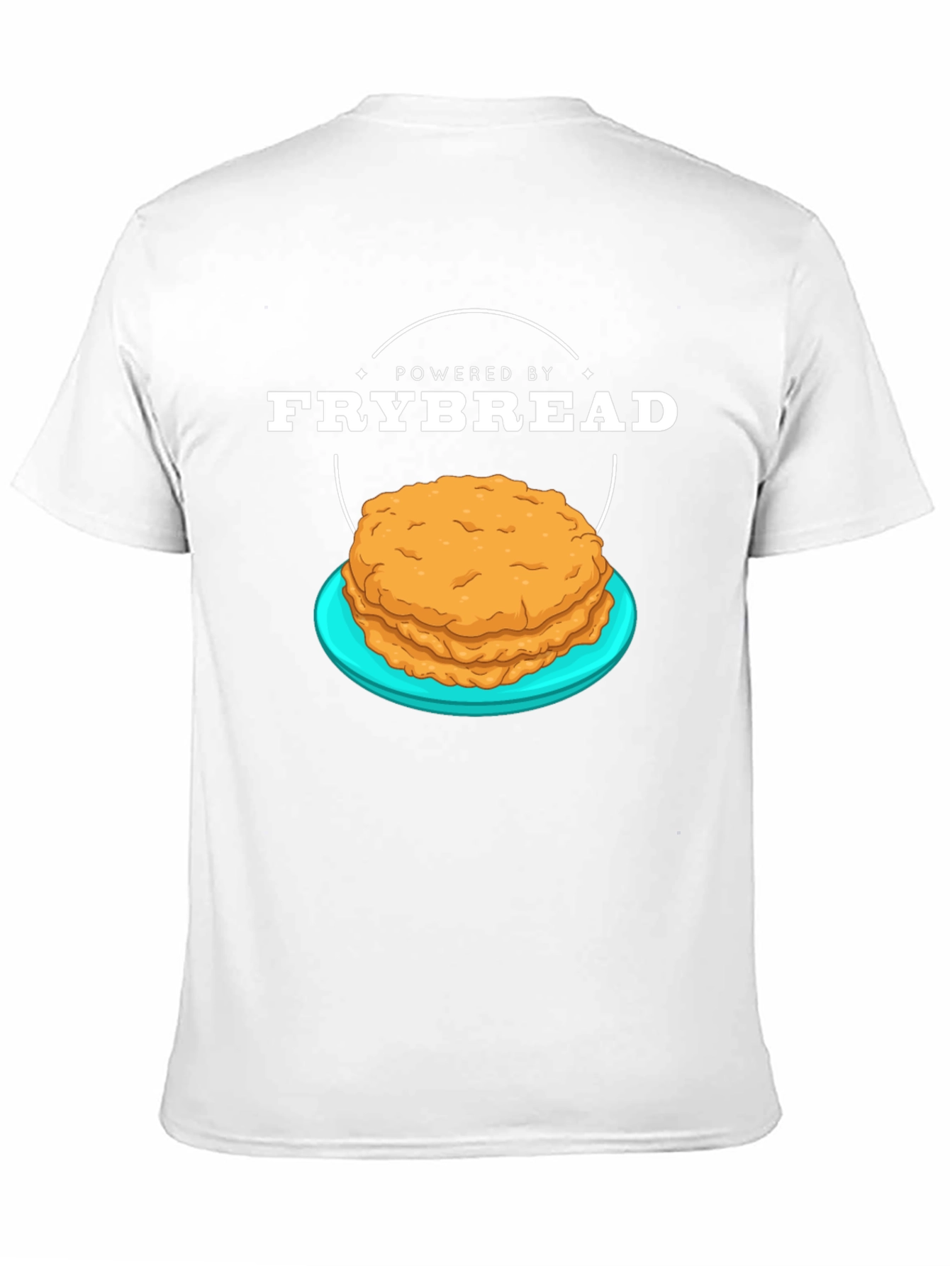 Powered By Frybread T-Shirt - Native American Food Tee