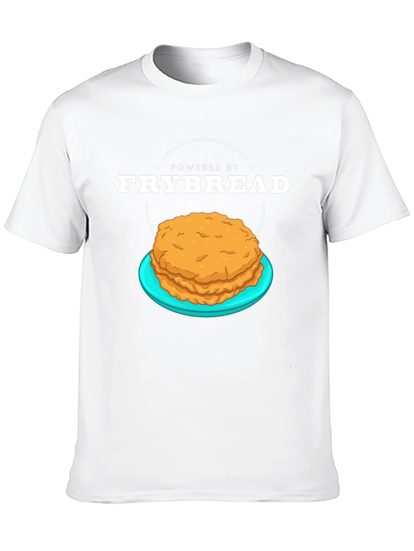 Powered By Frybread T-Shirt - Native American Food Tee