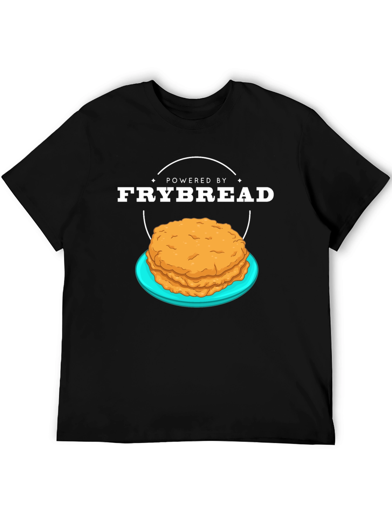 Powered By Frybread T-Shirt - Native American Food Tee