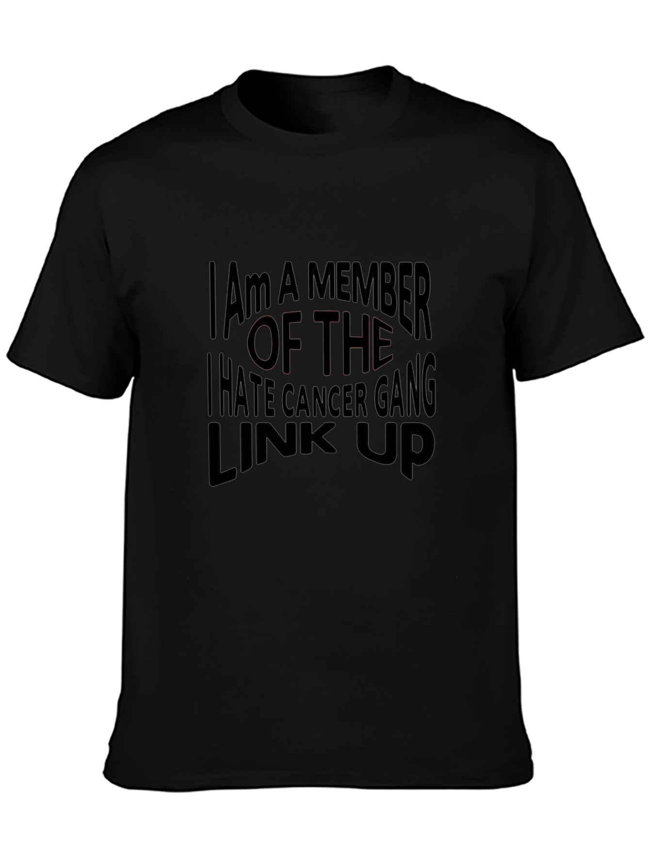 I Hate Cancer Gang T-Shirt