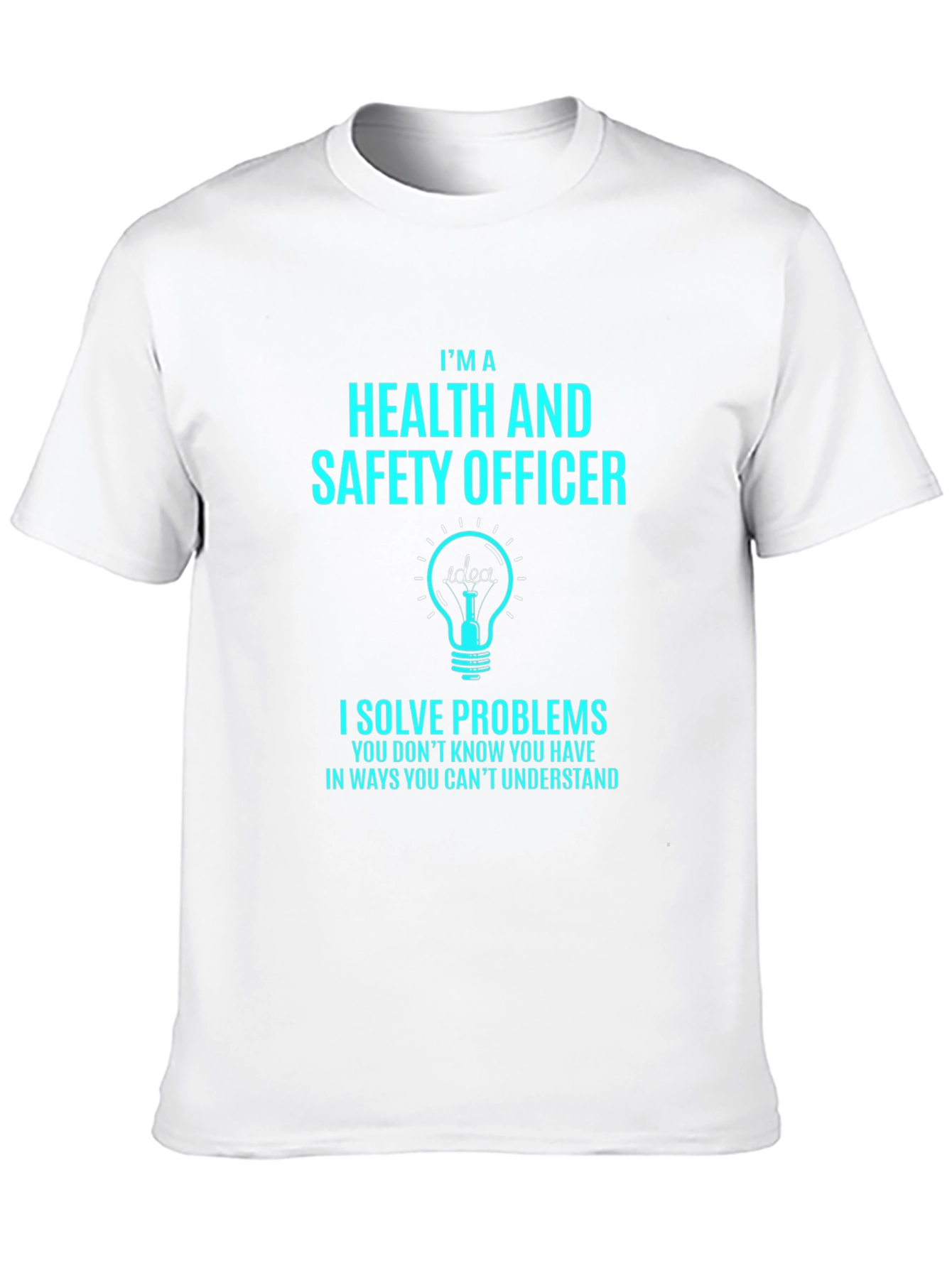 Health & Safety Officer - Problem Solver T-Shirt