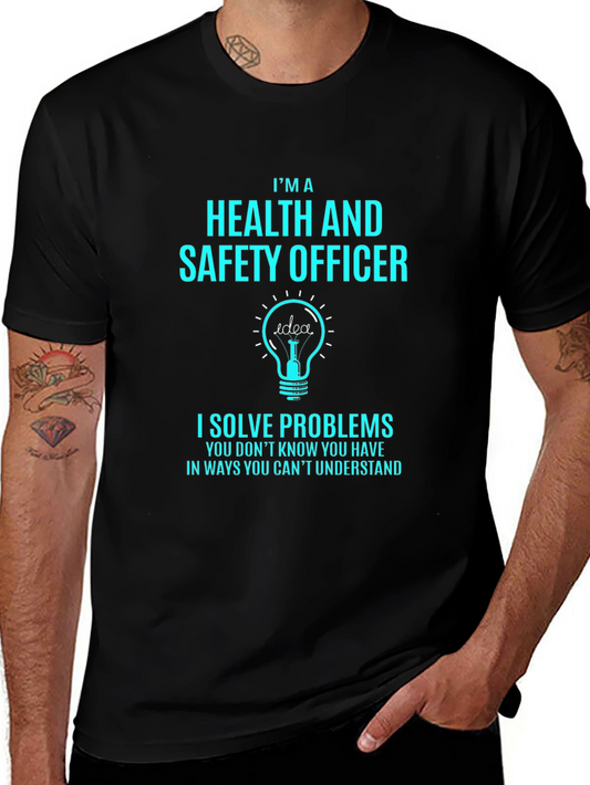 Health & Safety Officer - Problem Solver T-Shirt
