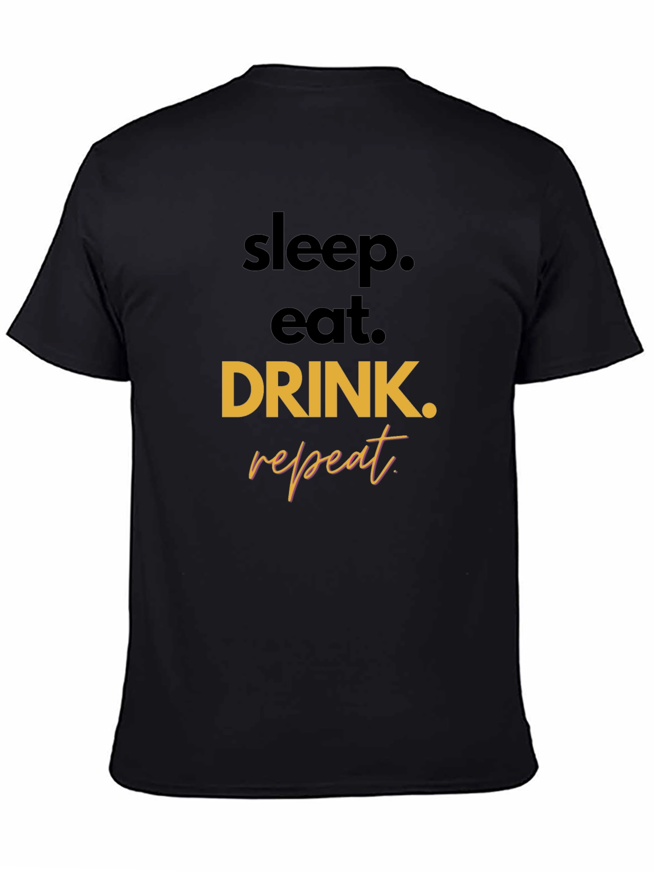 Sleep Eat Drink Repeat Graphic Tee