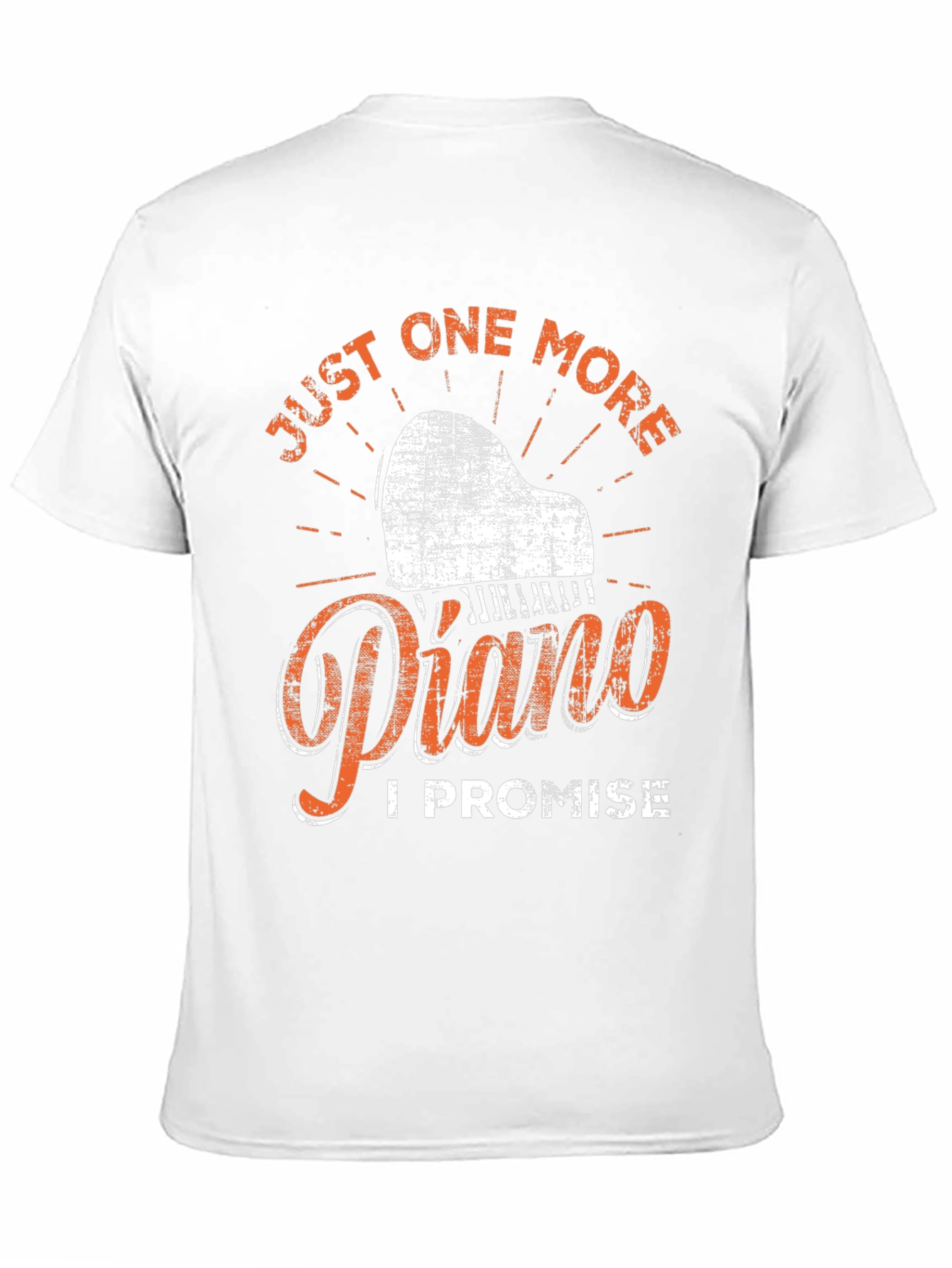 Just One More Piano T-Shirt