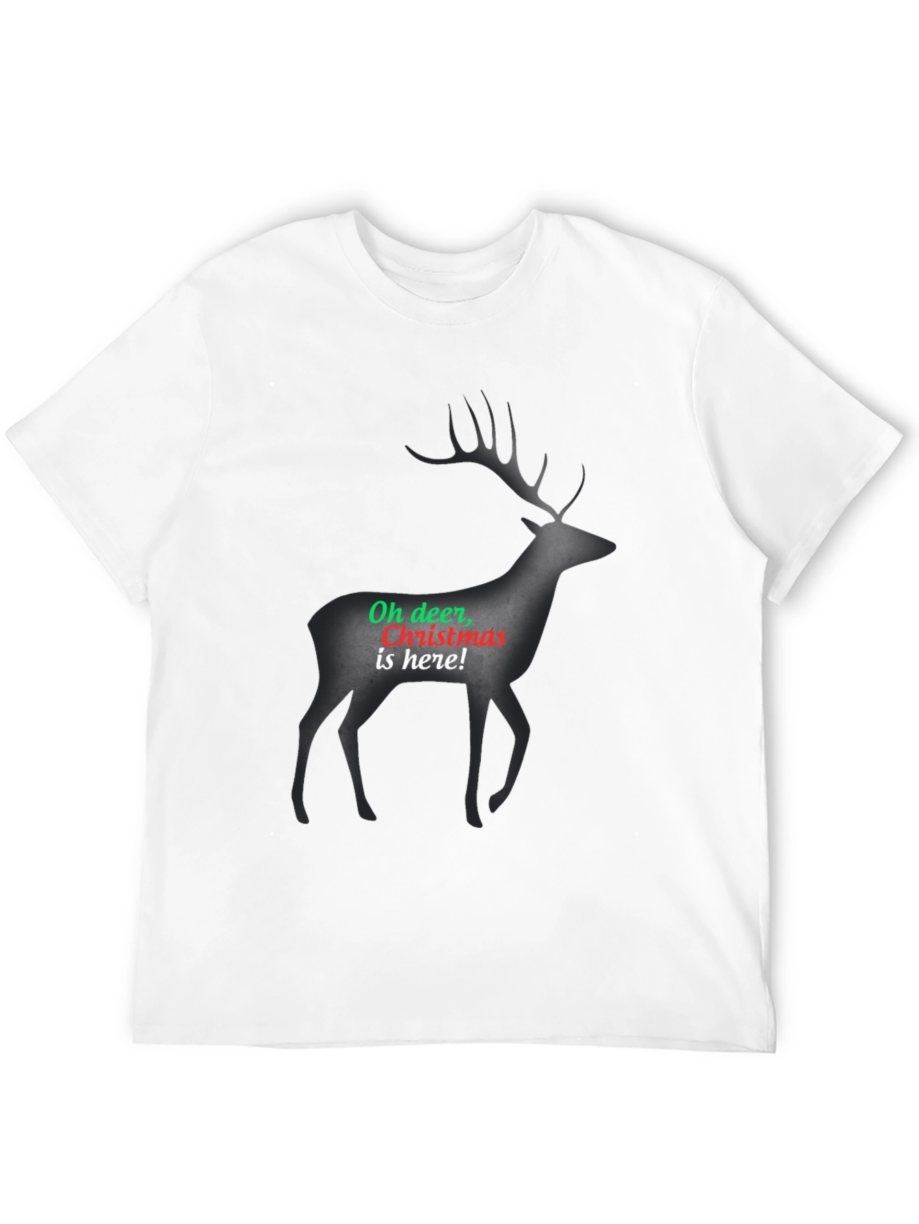 Christmas Deer T-Shirt: Oh Deer Christmas Is Here!