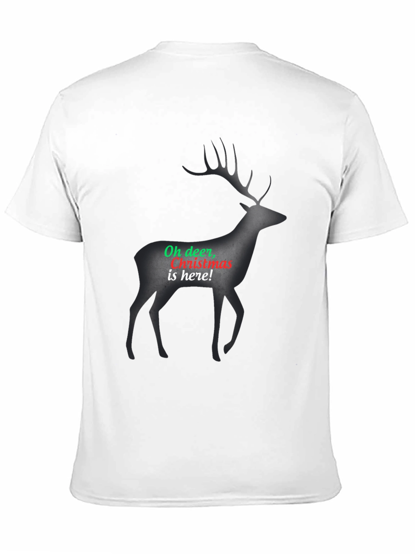 Christmas Deer T-Shirt: Oh Deer Christmas Is Here!