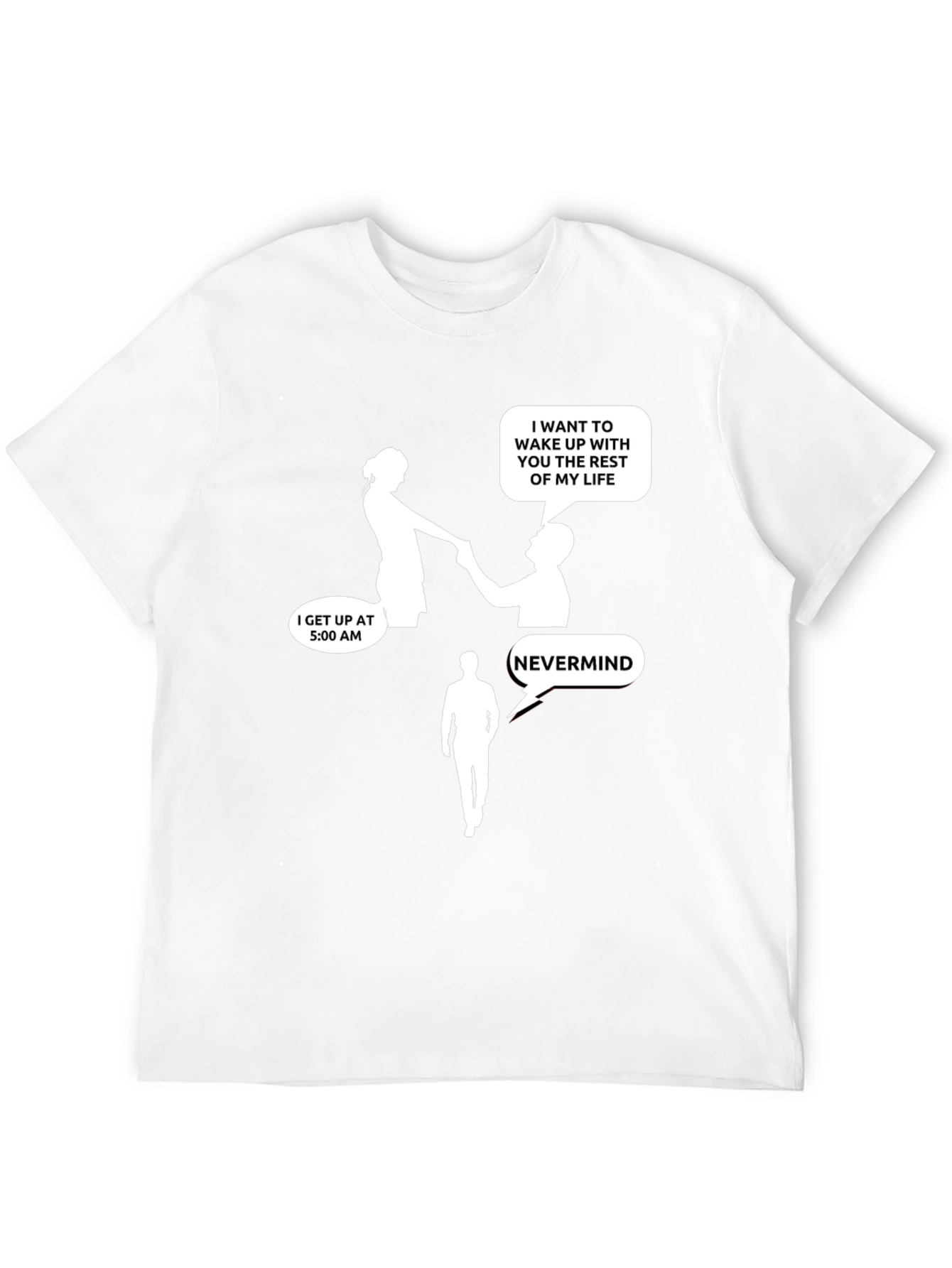 Humorous T-Shirt: Wake Up With You - Nevermind