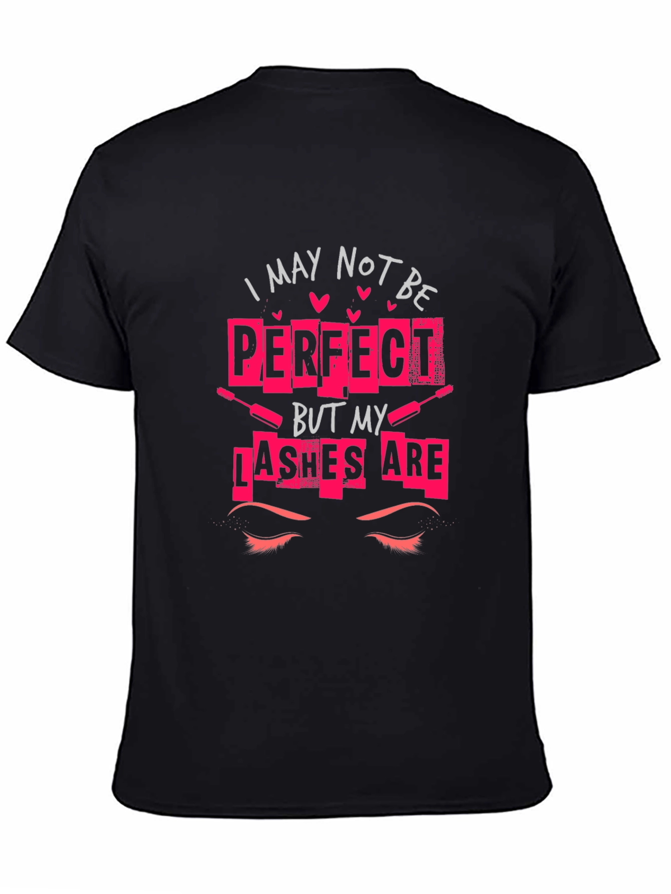 Perfect Lashes T-Shirt - Beauty Statement Tee