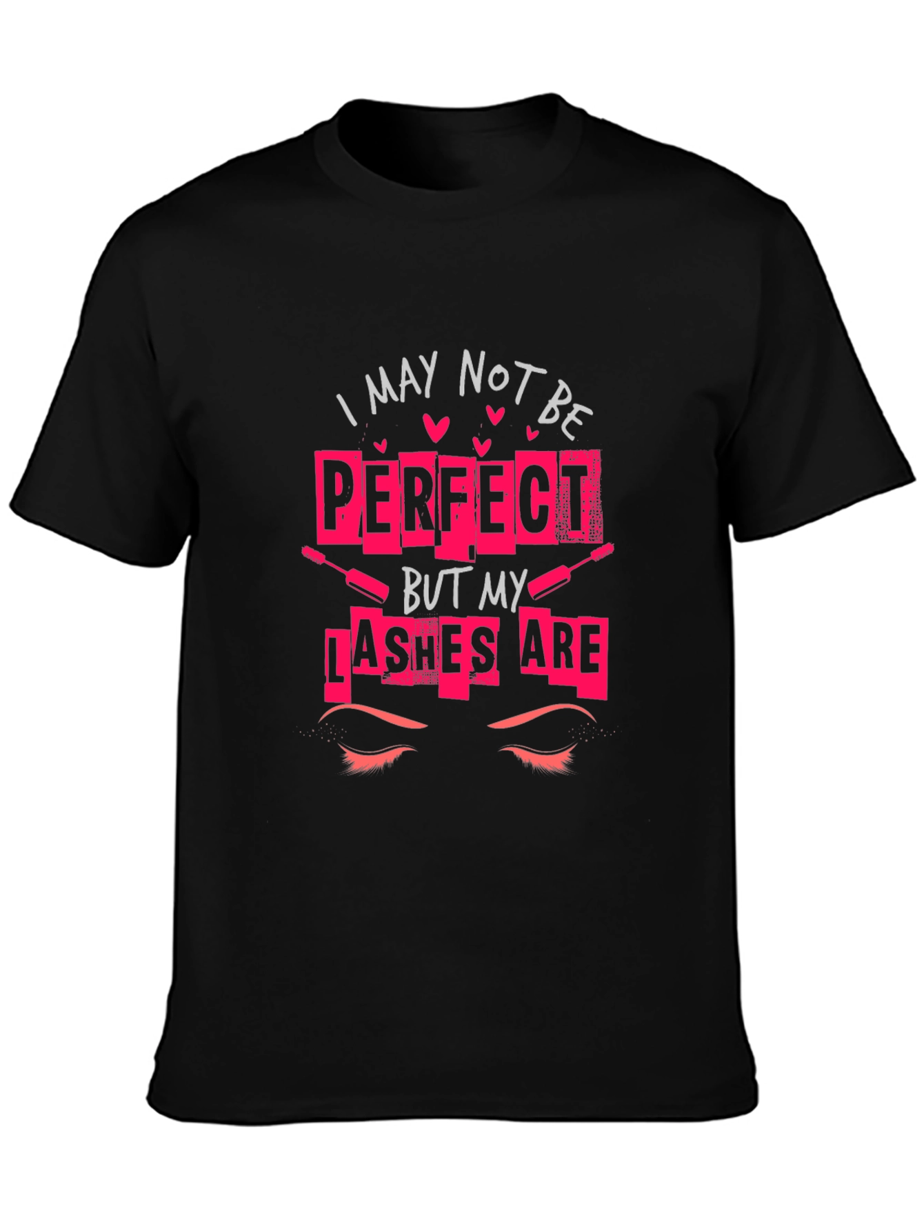 Perfect Lashes T-Shirt - Beauty Statement Tee