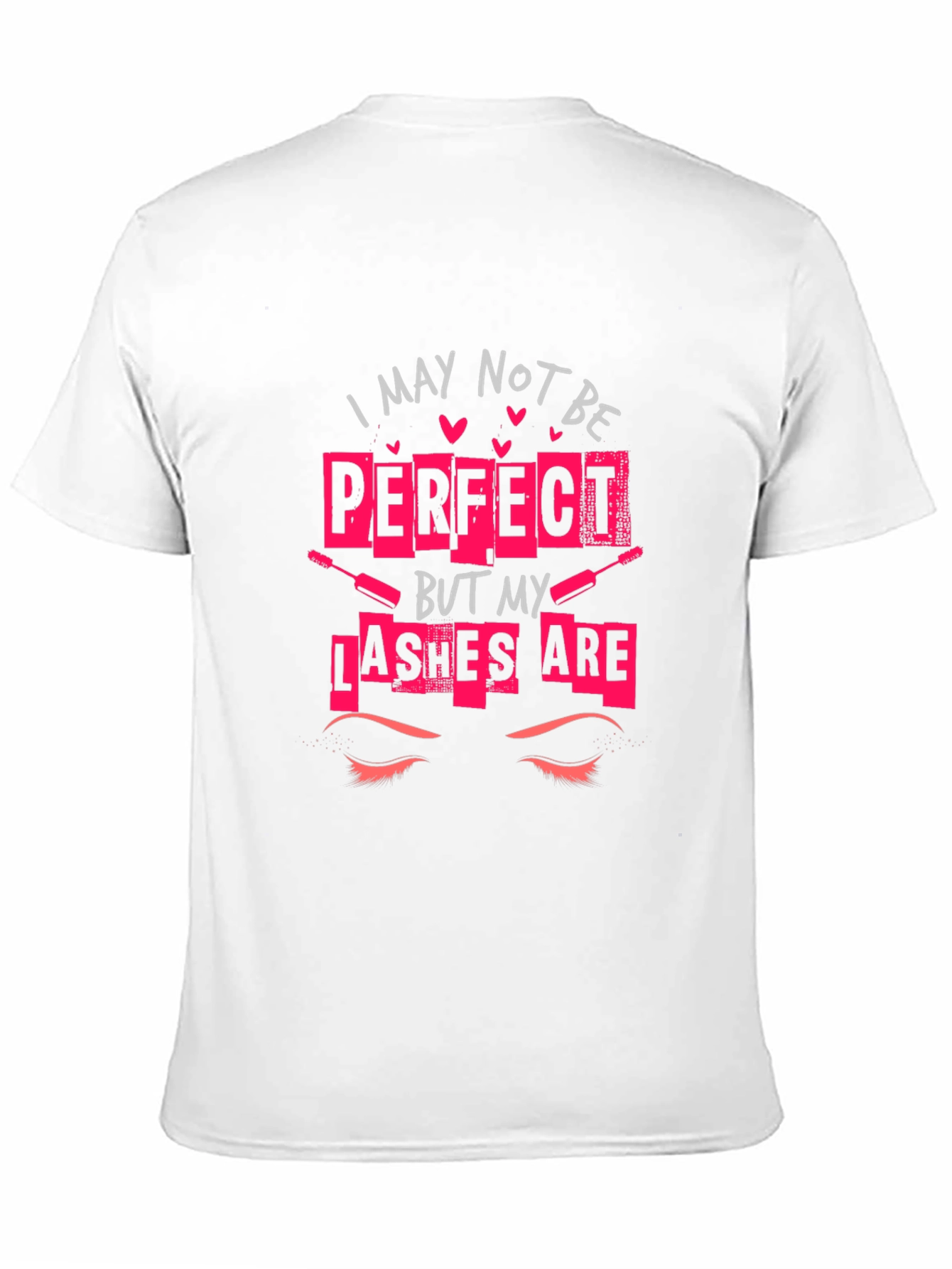 Perfect Lashes T-Shirt - Beauty Statement Tee