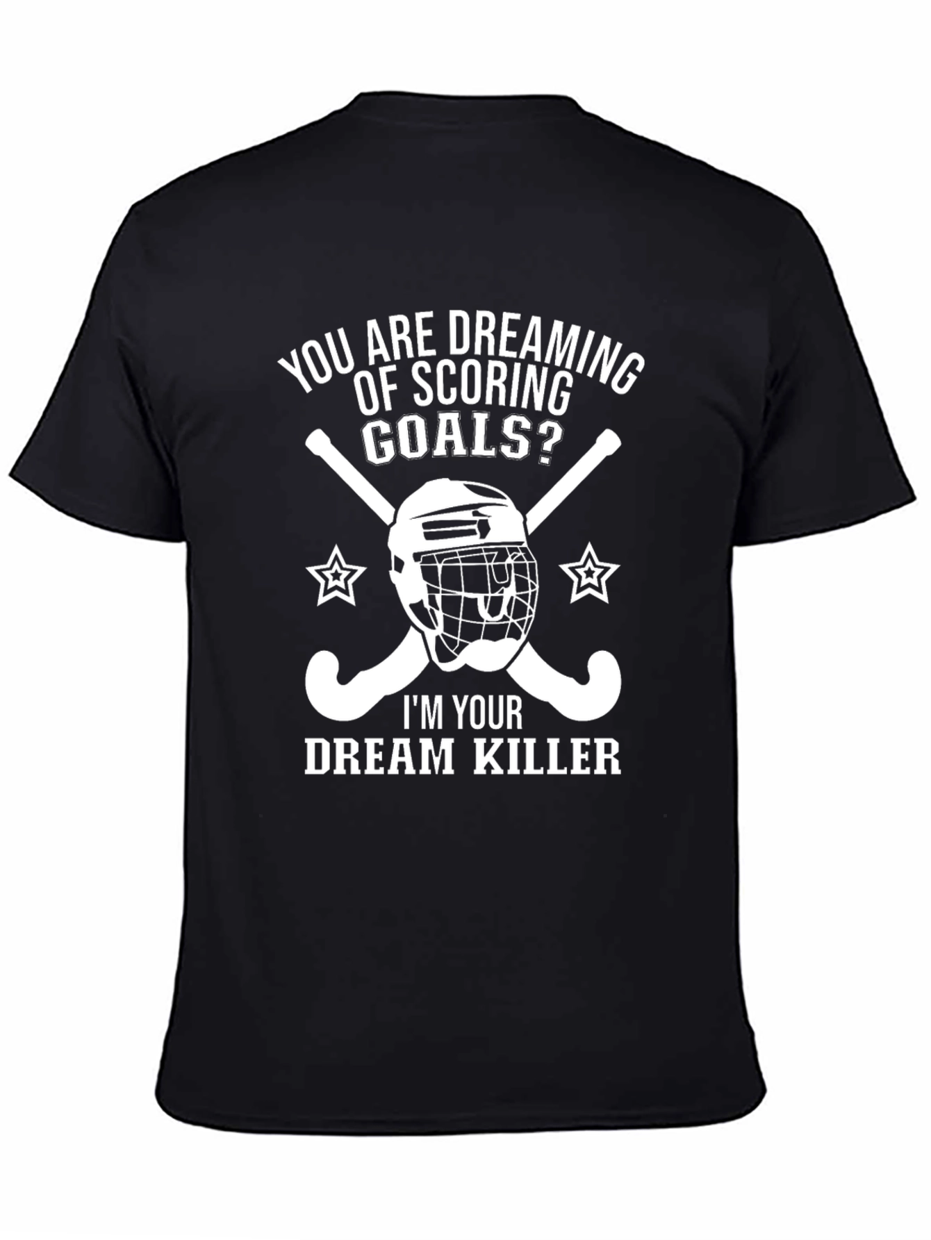 Dream Killer Hockey T-Shirt - Funny Sports Tee