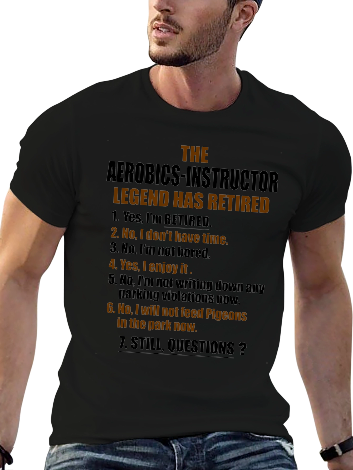 Retired Aerobics Instructor Legend T-Shirt