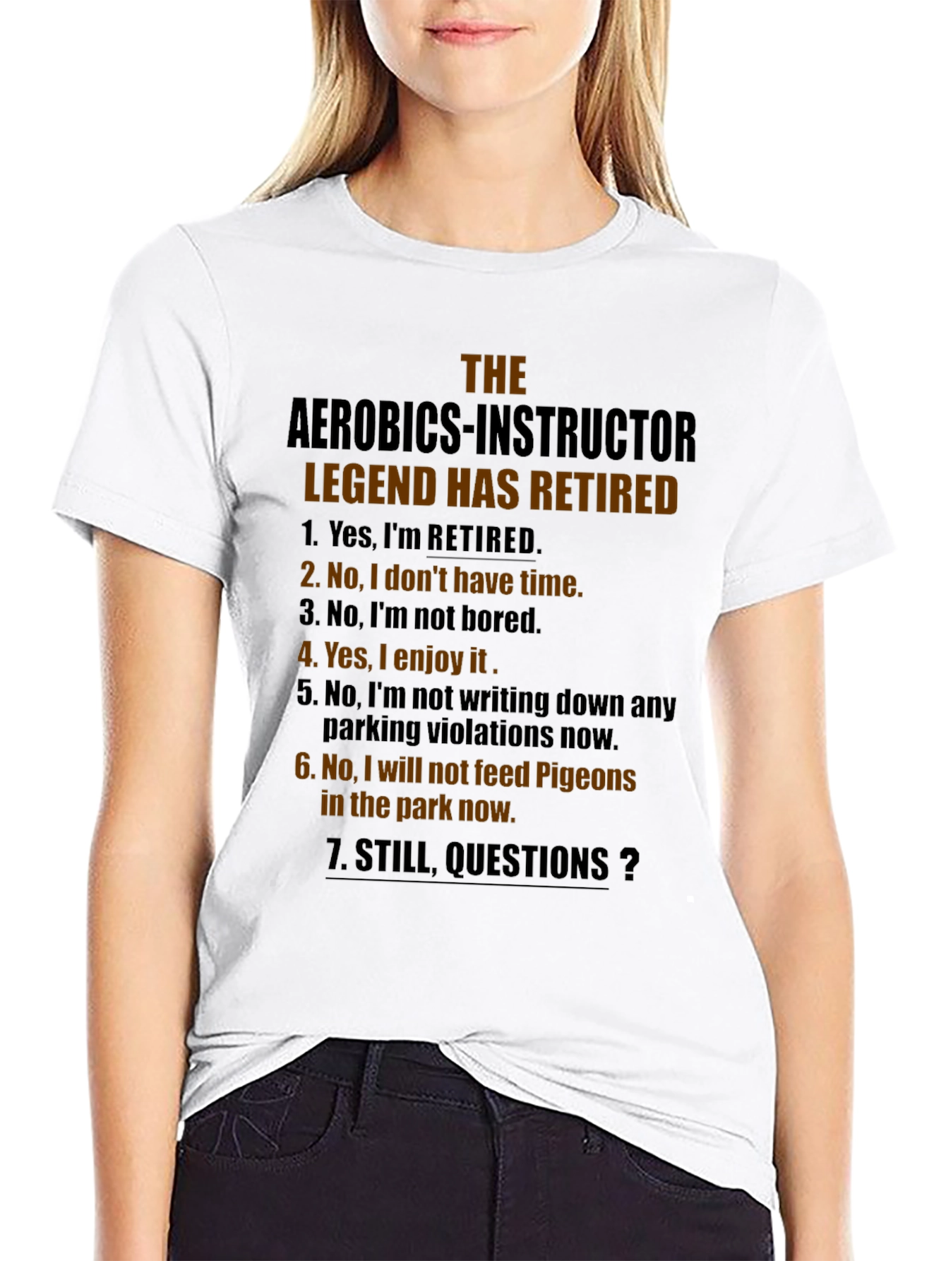 Retired Aerobics Instructor Legend T-Shirt