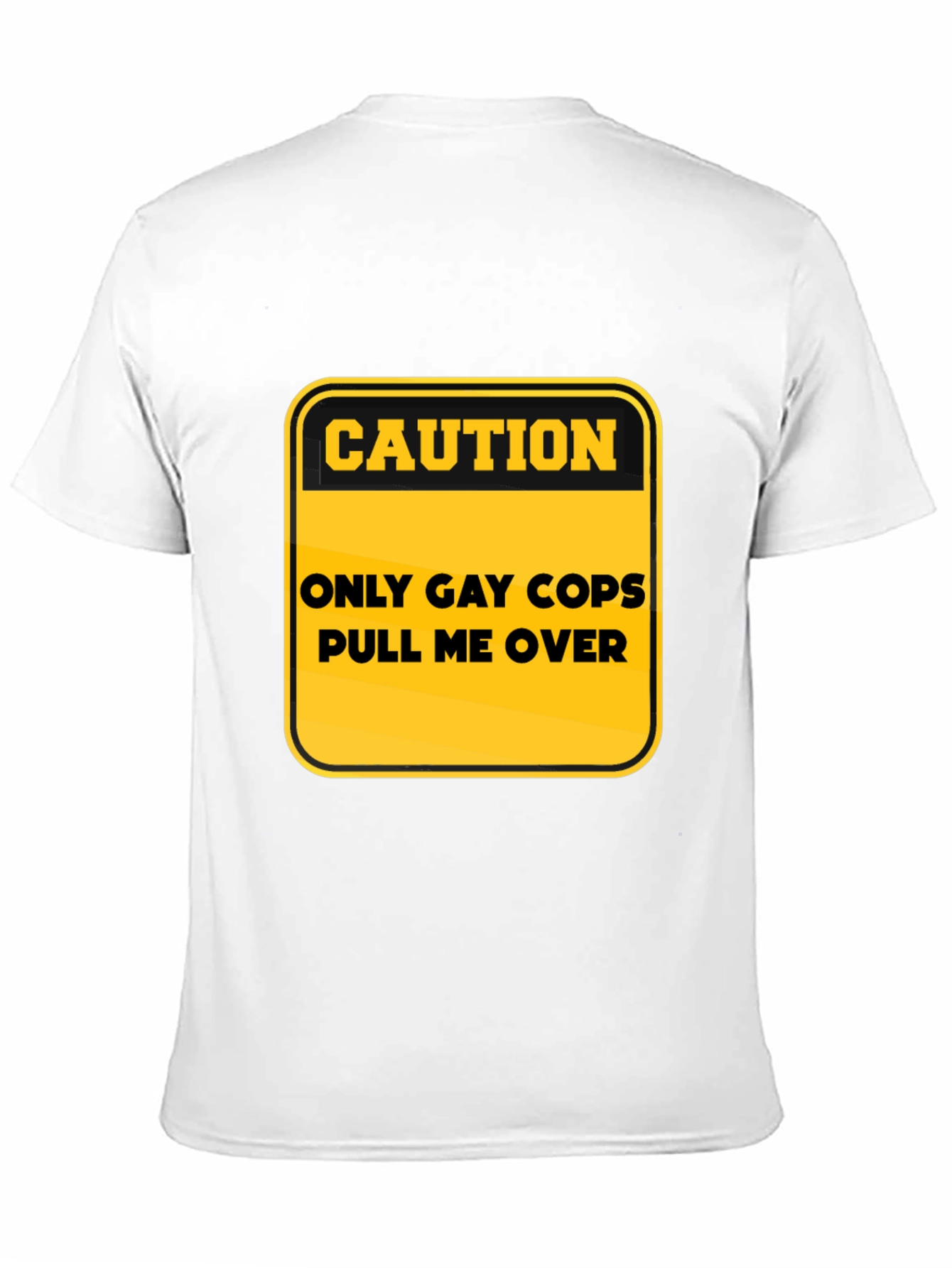Caution: Only Gay Cops T-Shirt - Black Cotton Tee
