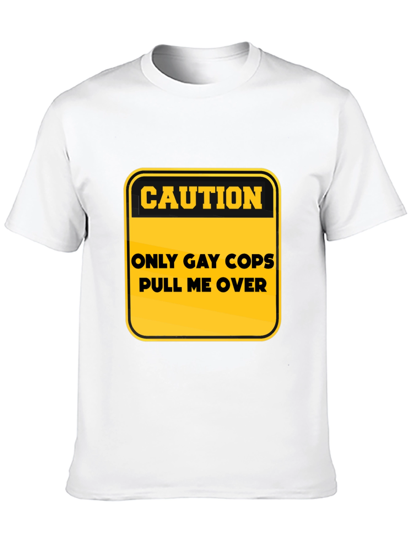 Caution: Only Gay Cops T-Shirt - Black Cotton Tee