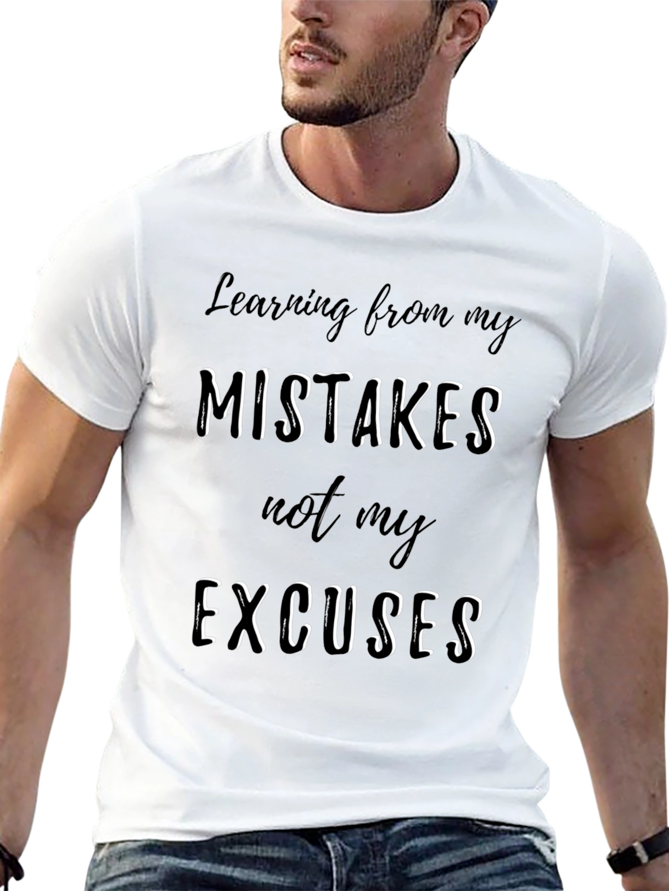 Mistakes Not Excuses Graphic T-Shirt