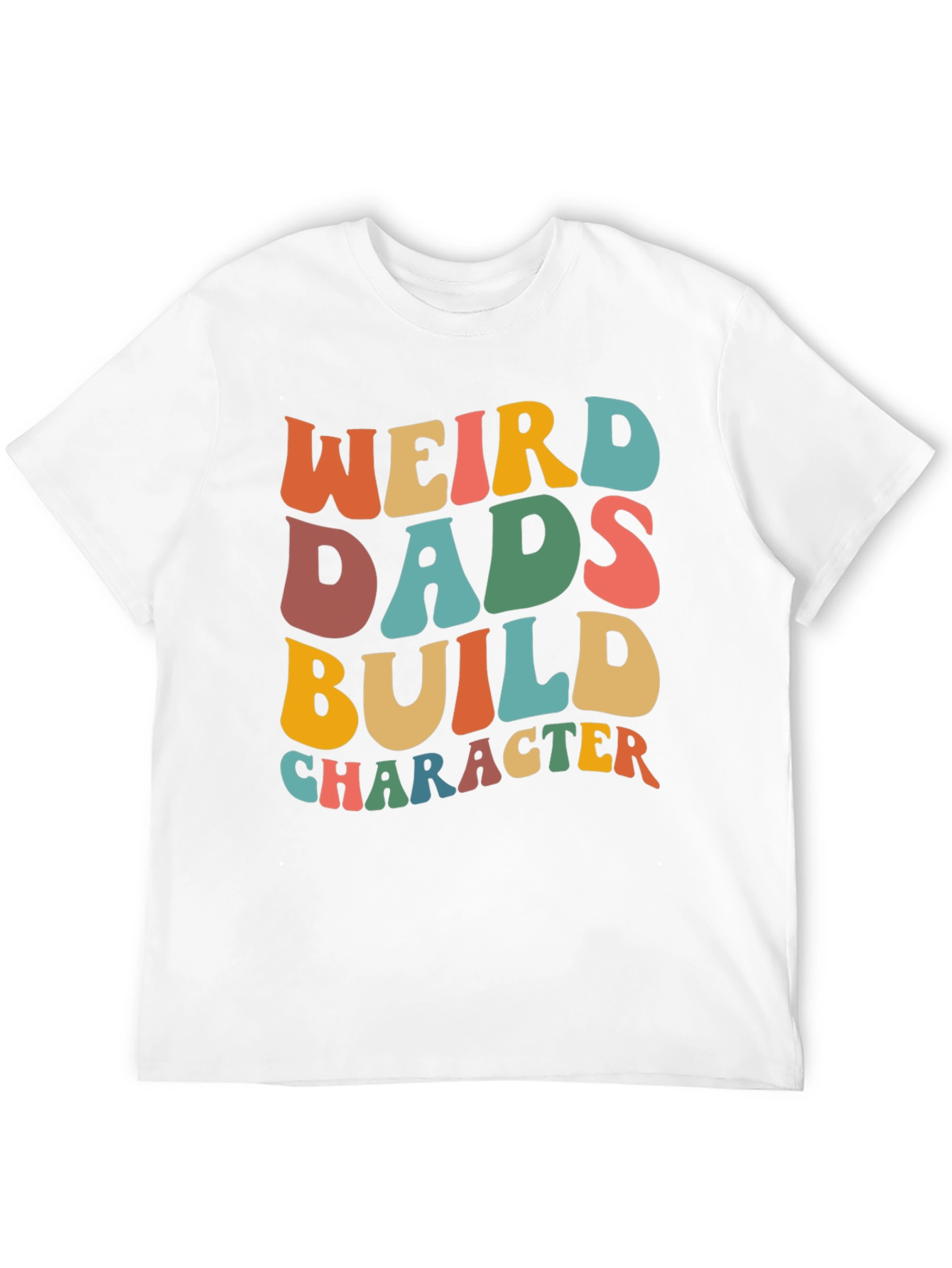 Weird Dads Build Character T-Shirt