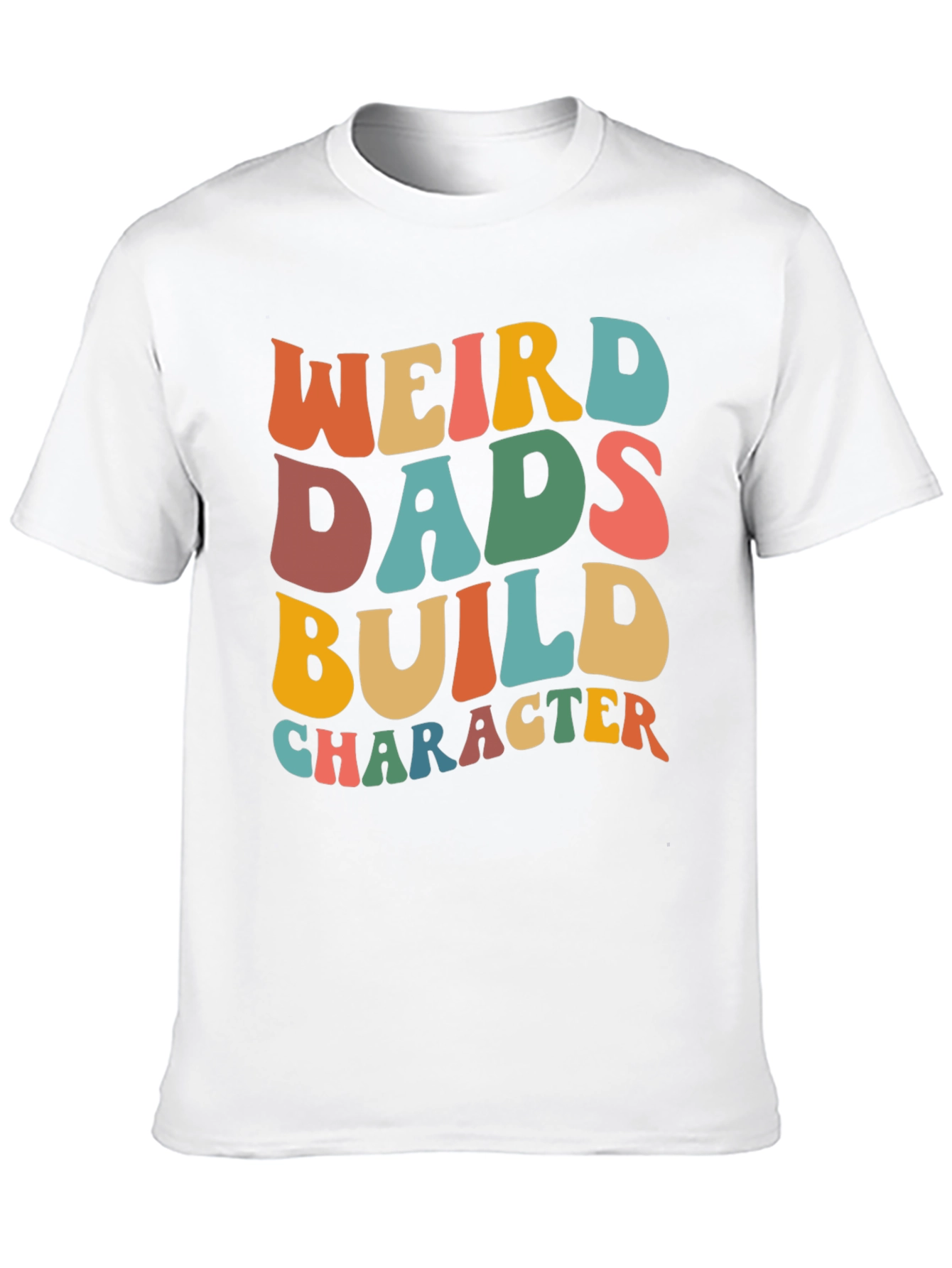 Weird Dads Build Character T-Shirt