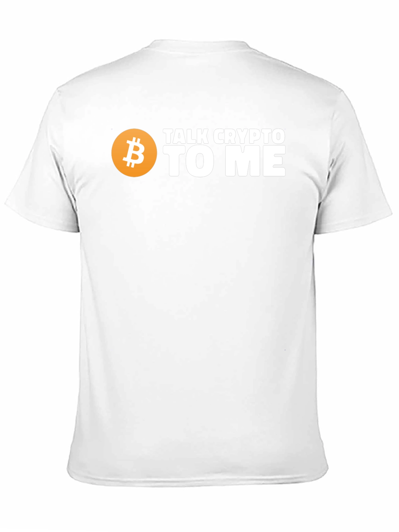 Talk Crypto To Me Bitcoin T-Shirt