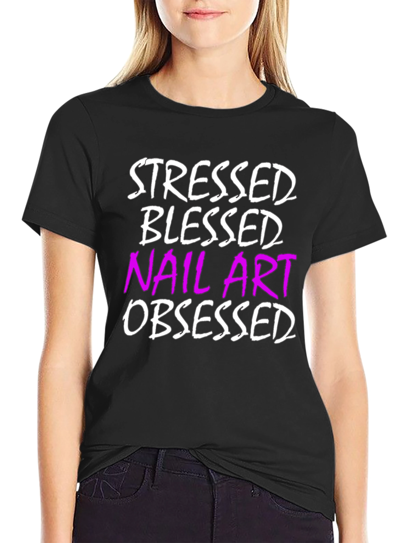 Stressed Blessed Nail Art Obsessed T-Shirt