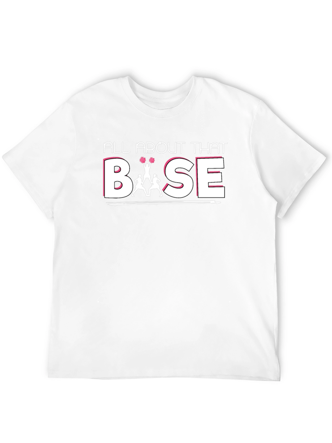 All About That Base T-Shirt Cheerleading