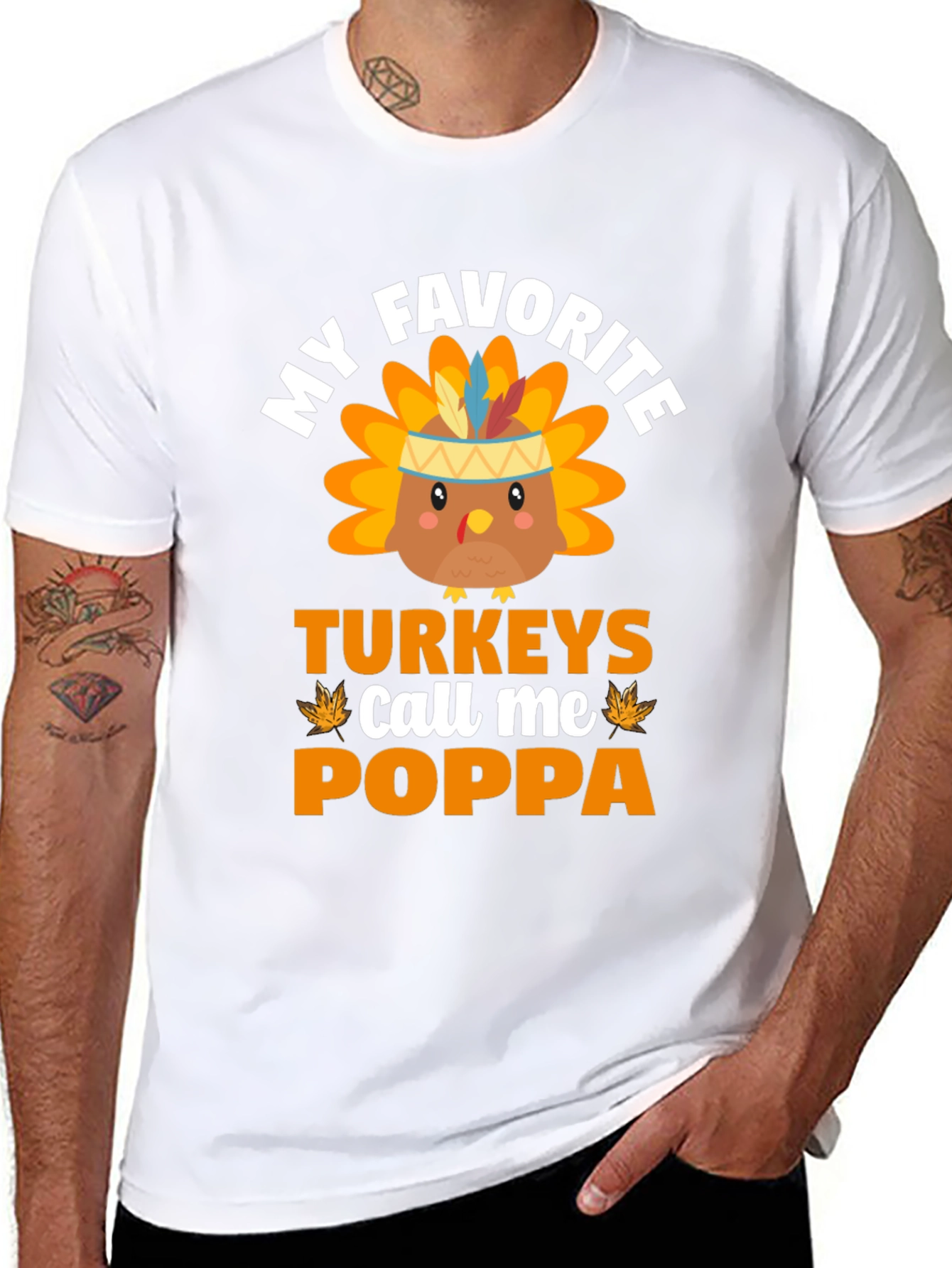 My Favorite Turkeys Call Me Poppa Thanksgiving T-Shirt