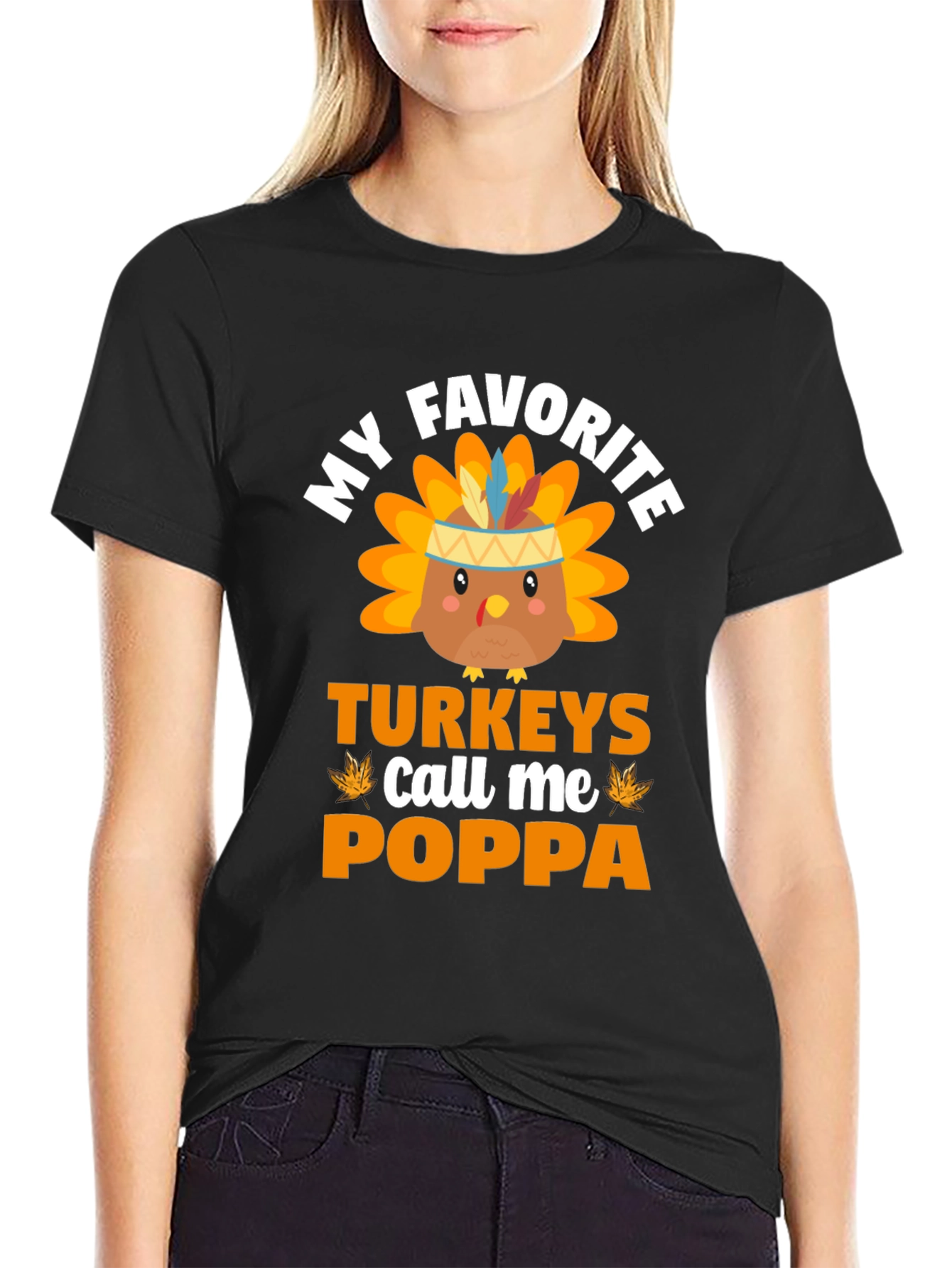 My Favorite Turkeys Call Me Poppa Thanksgiving T-Shirt