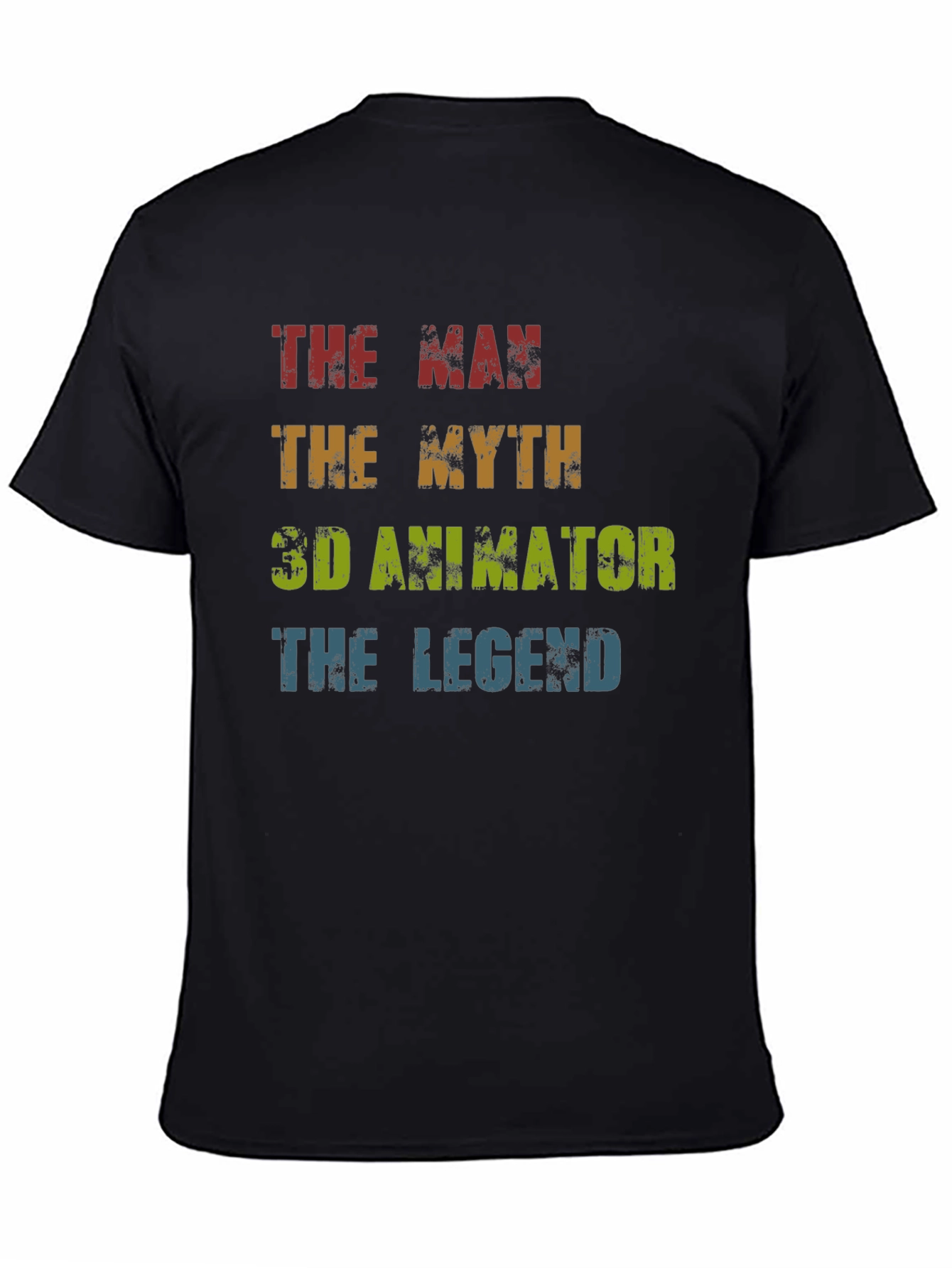 The Man The Myth 3D Animator Legend T-Shirt