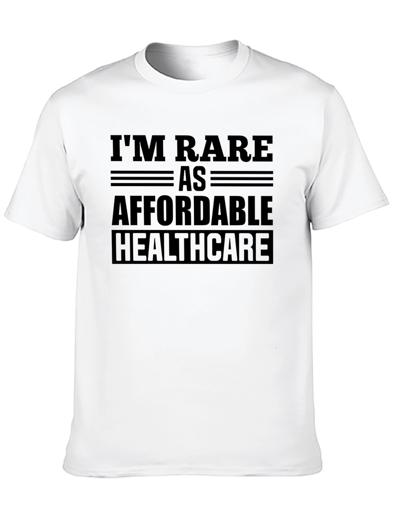 Rare as Affordable Healthcare T-Shirt