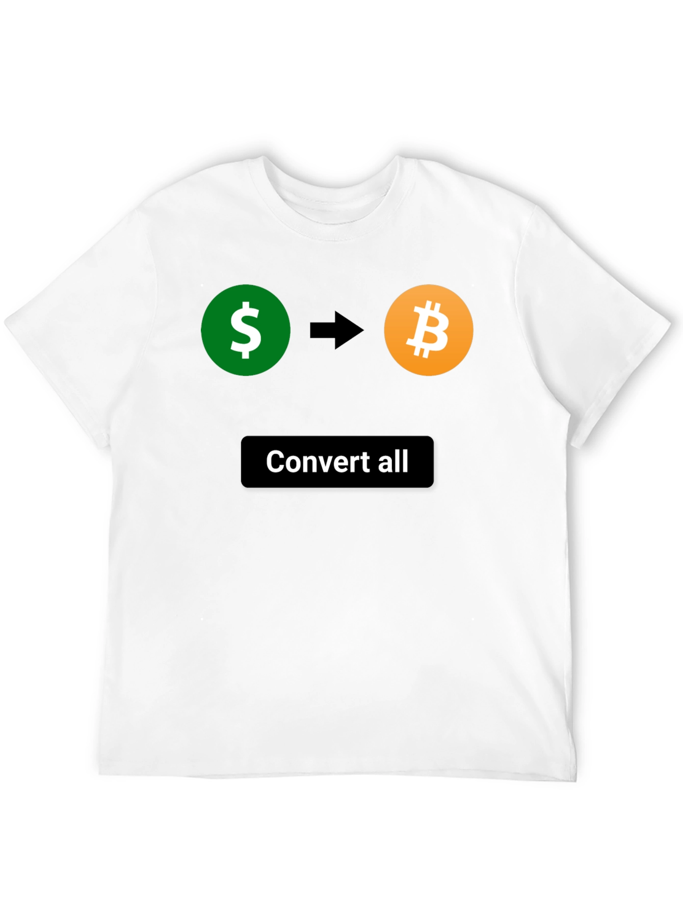 Convert All Bitcoin T-Shirt