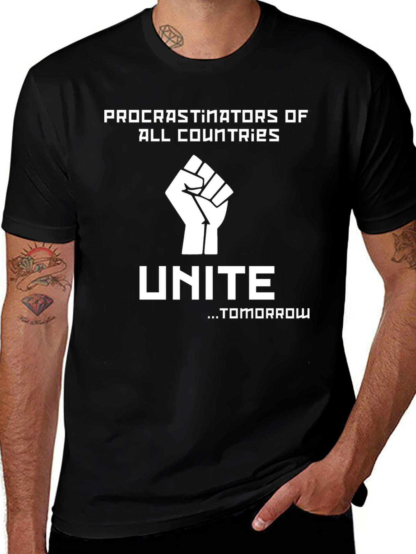 Procrastinators Unite Funny Slogan T-Shirt