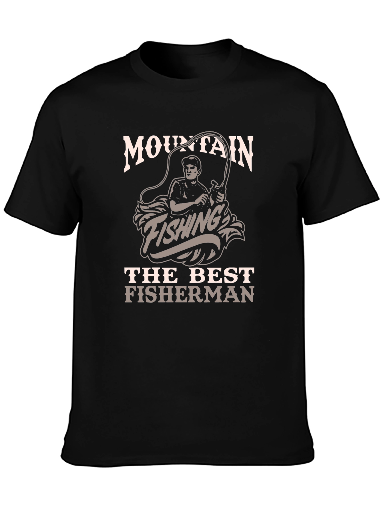 Mountain Fishing T-Shirt - The Best Fisherman Tee