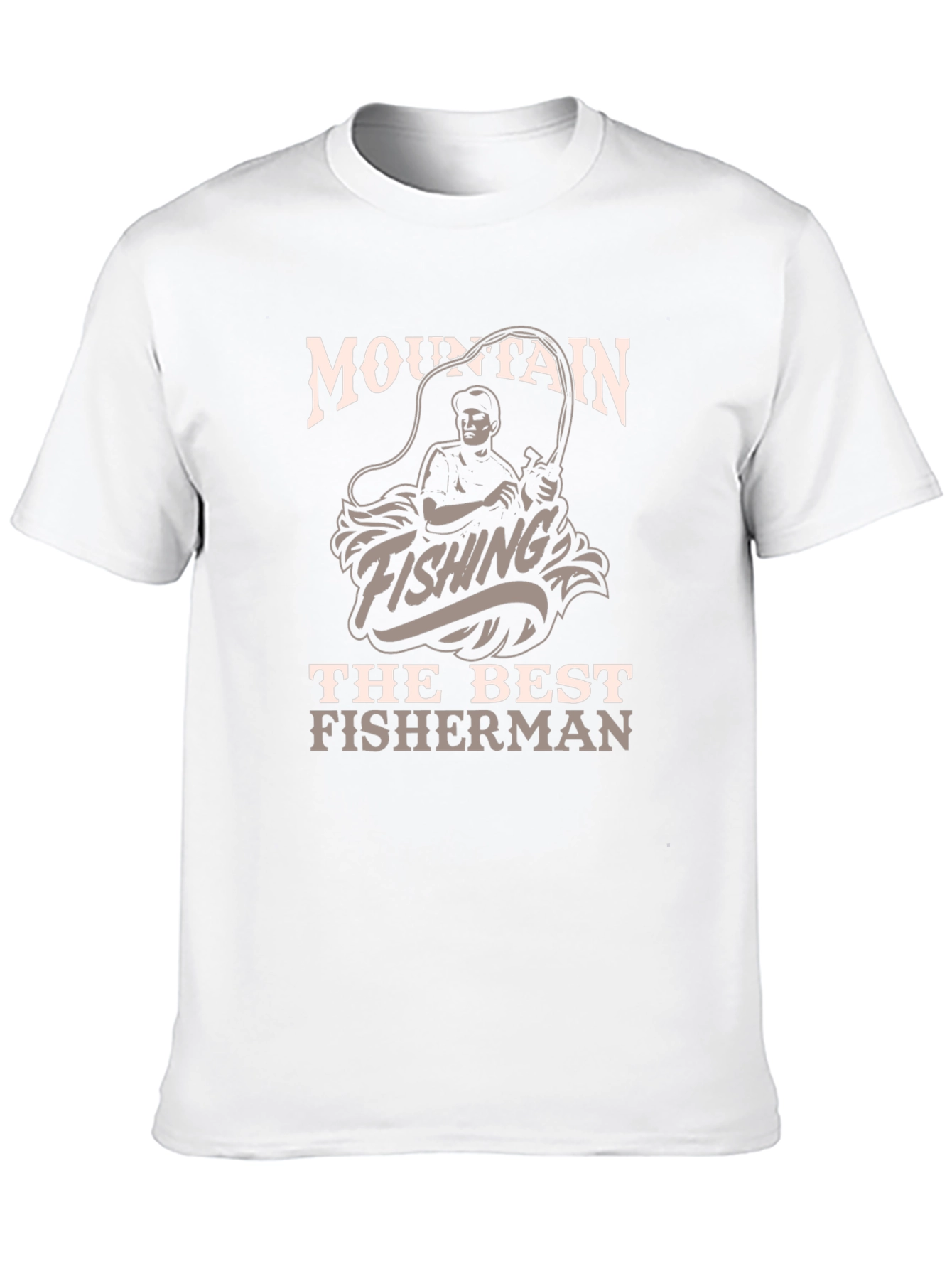 Mountain Fishing T-Shirt - The Best Fisherman Tee