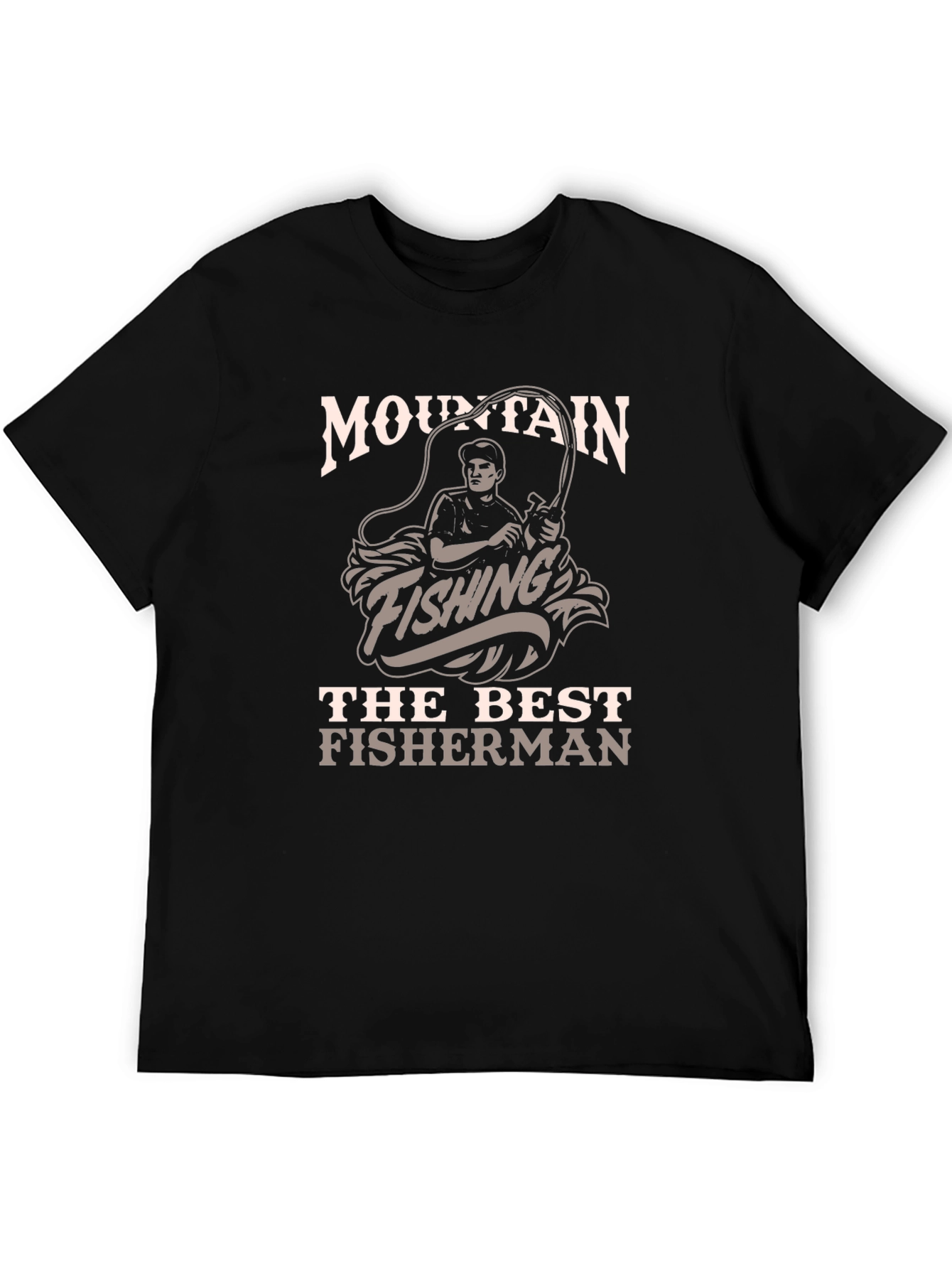 Mountain Fishing T-Shirt - The Best Fisherman Tee