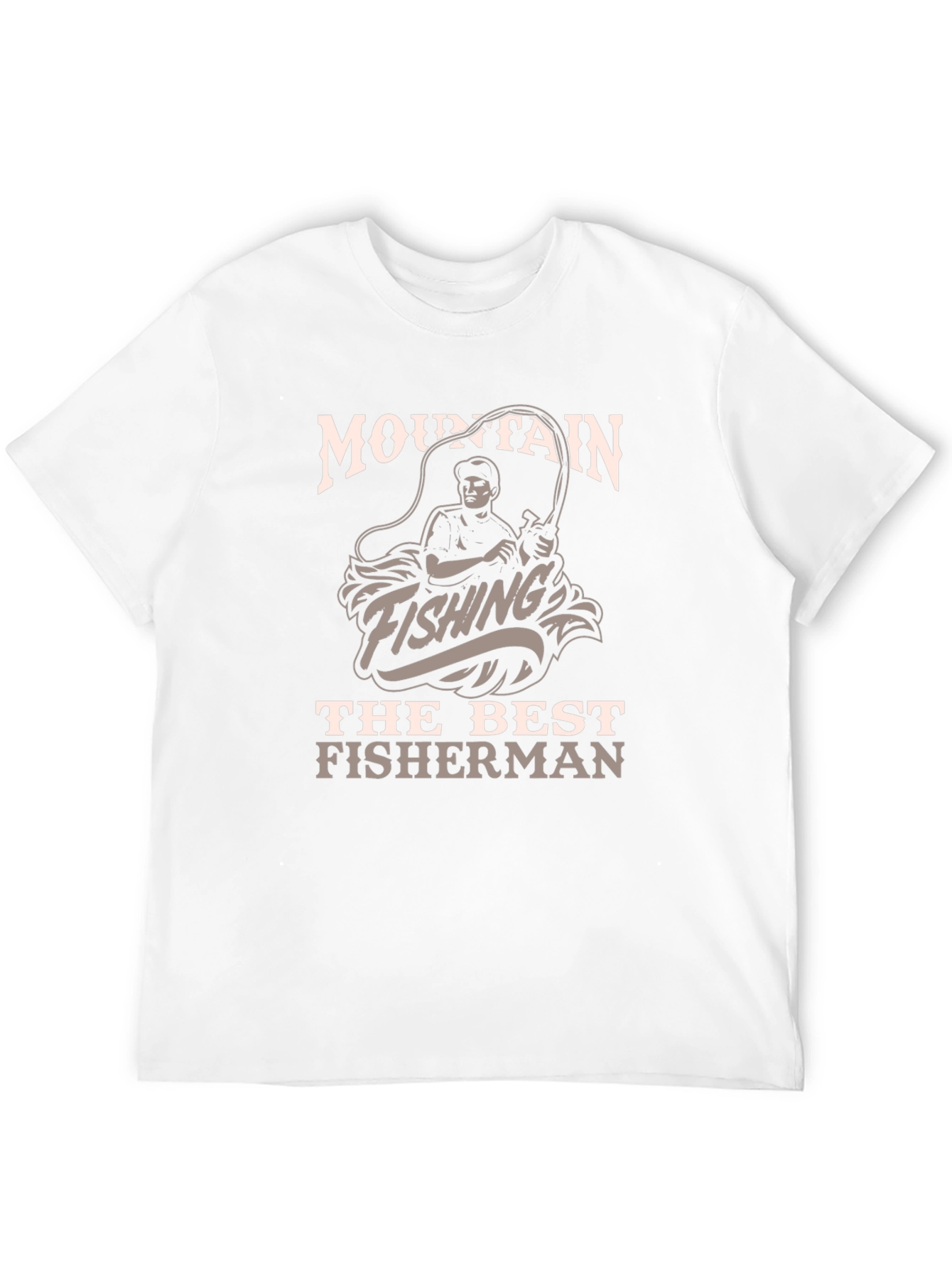 Mountain Fishing T-Shirt - The Best Fisherman Tee