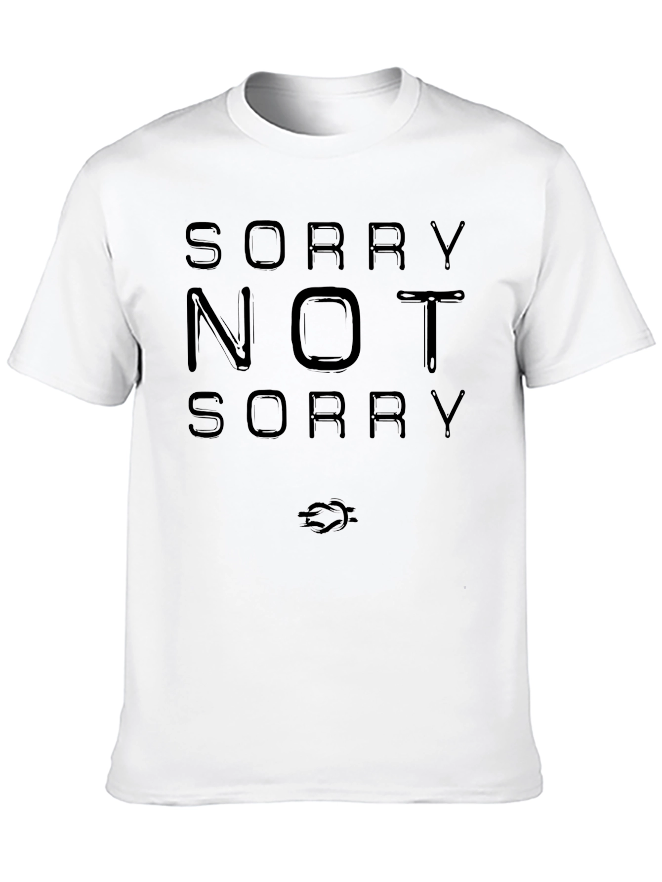 Sorry Not Sorry Graphic T-Shirt