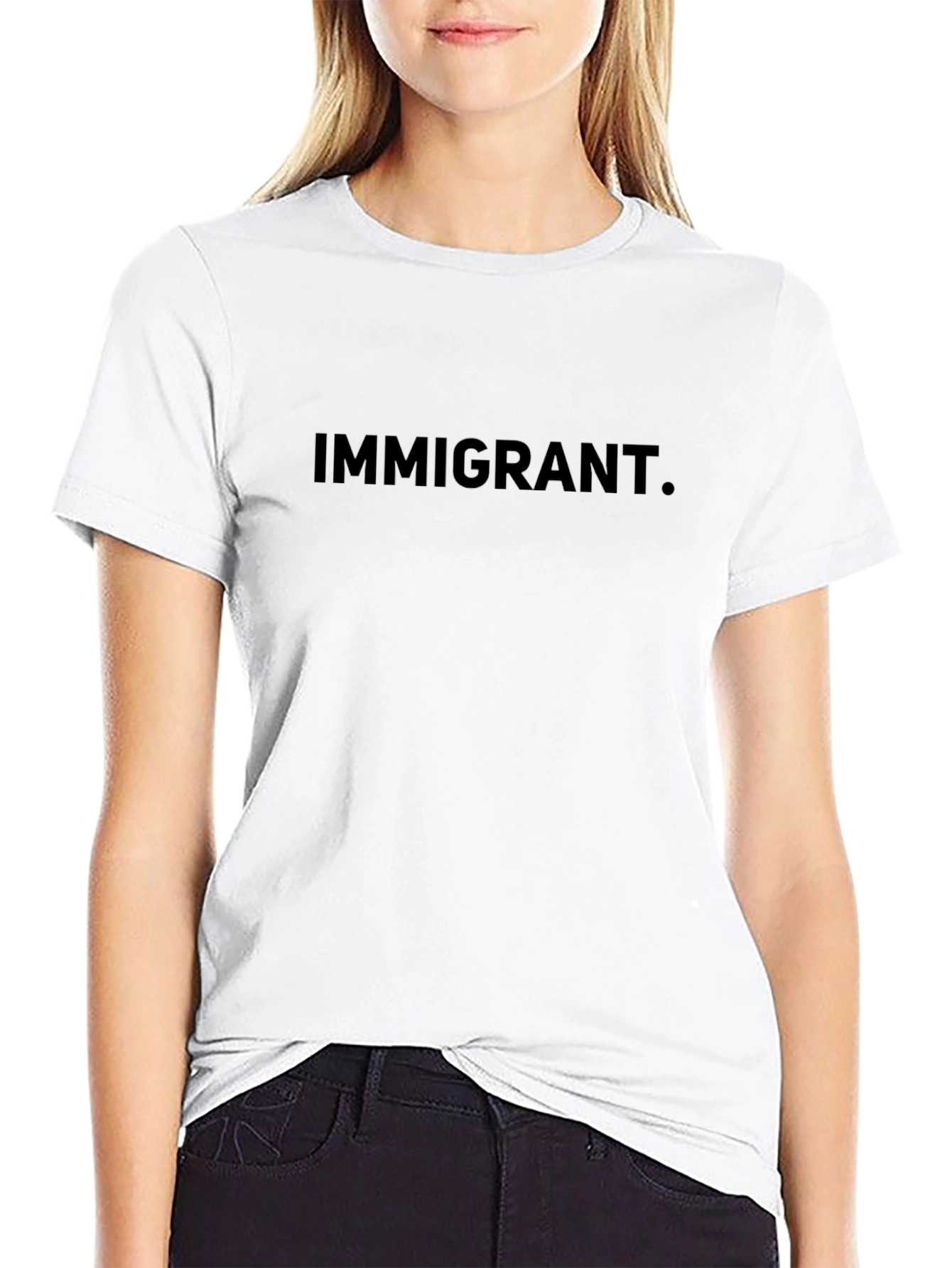 Immigrant Statement T-Shirt