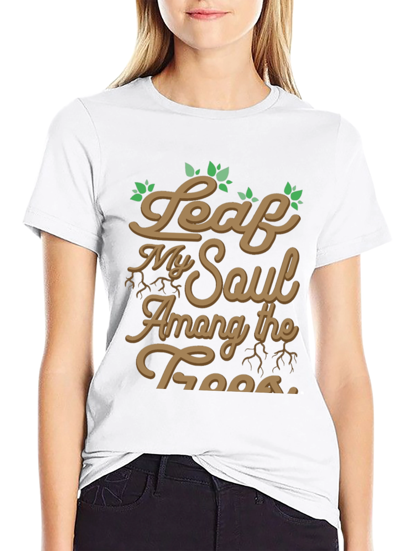 Leaf My Soul Among Trees Graphic T-Shirt