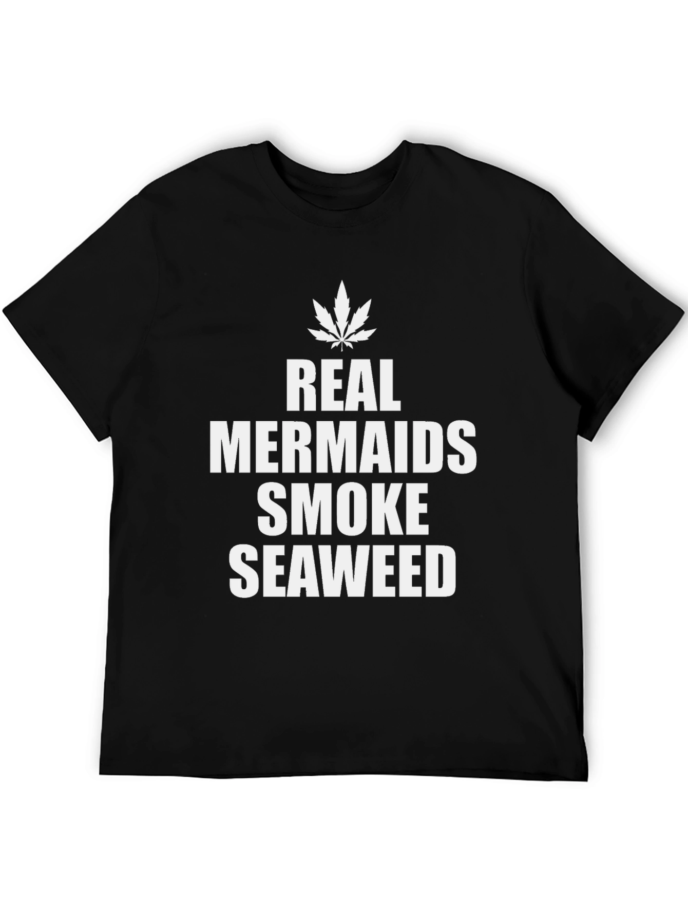 Real Mermaids Smoke Seaweed T-Shirt - Unisex
